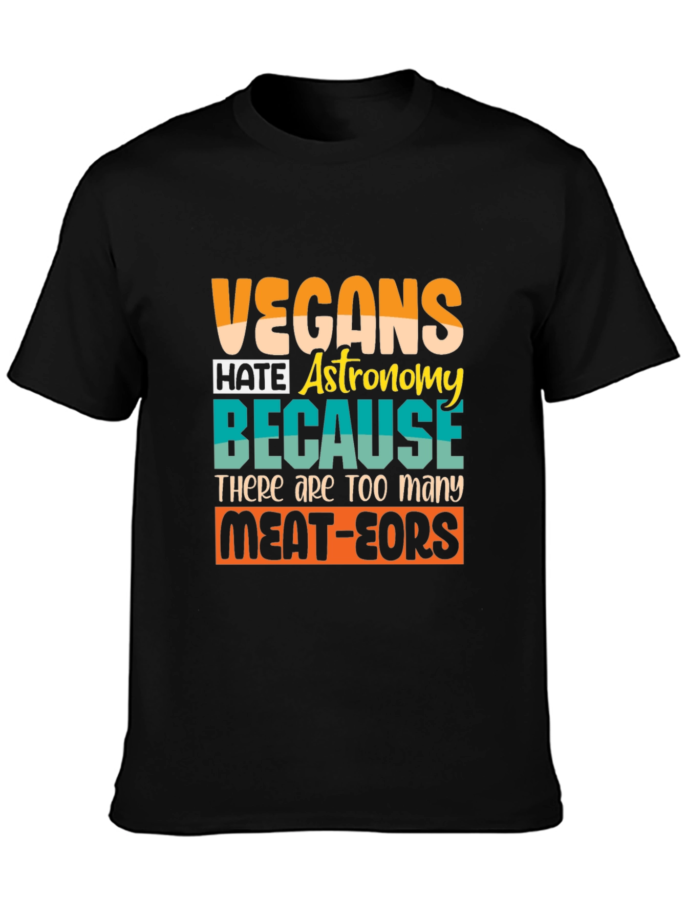 Vegan Astronomy Humor T-Shirt