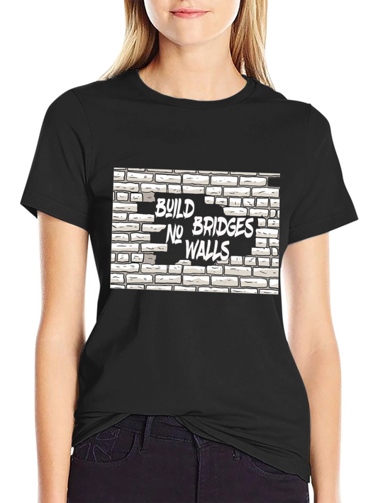 Build Bridges No Walls Graphic Tee