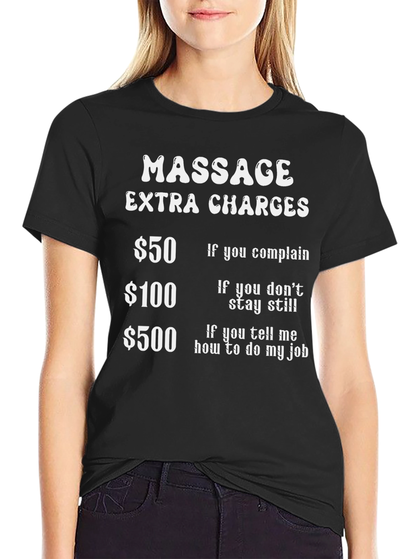 Massage Extra Charges Humor T-Shirt