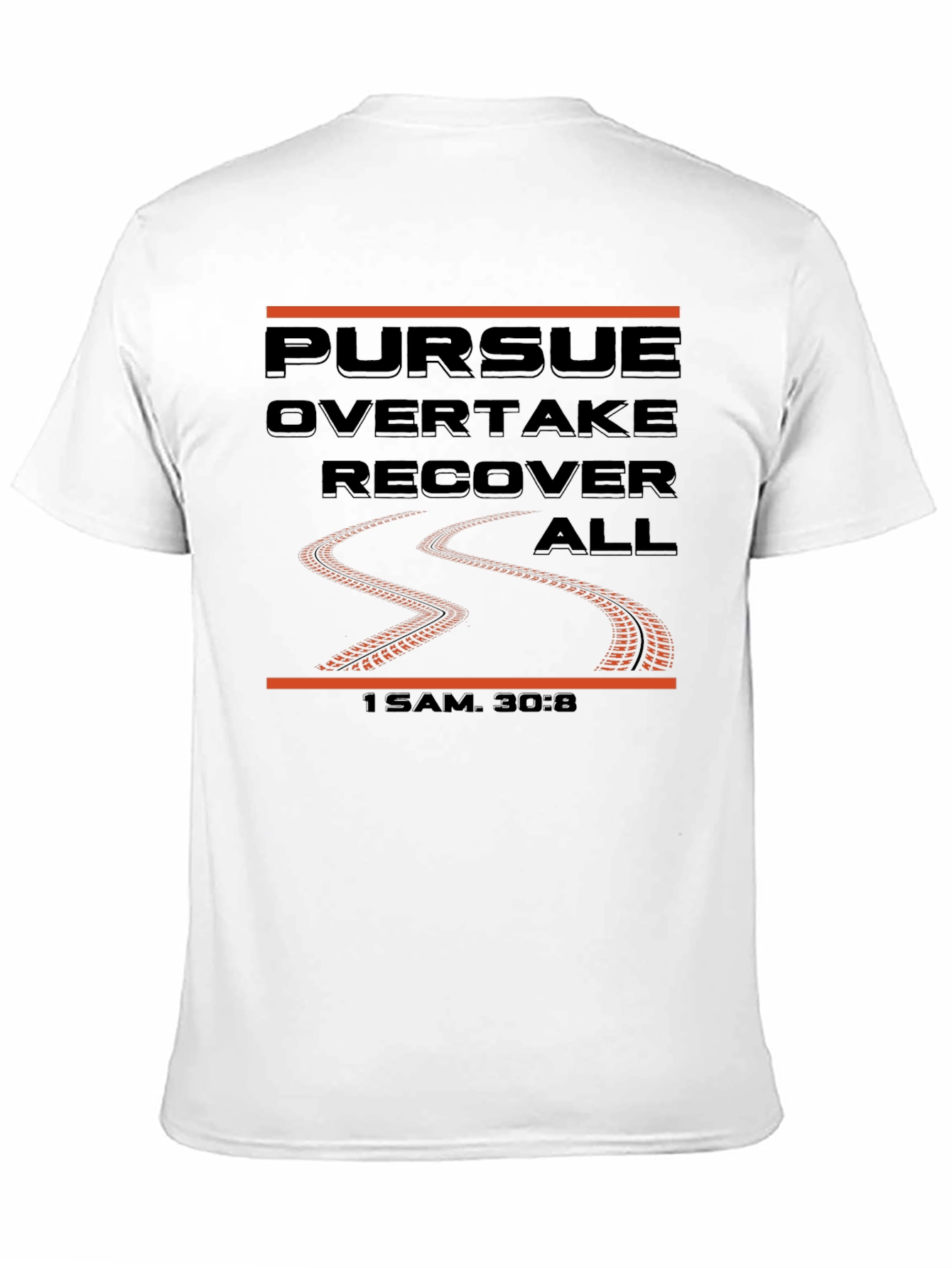 Pursue Overtake Recover All Graphic Tee