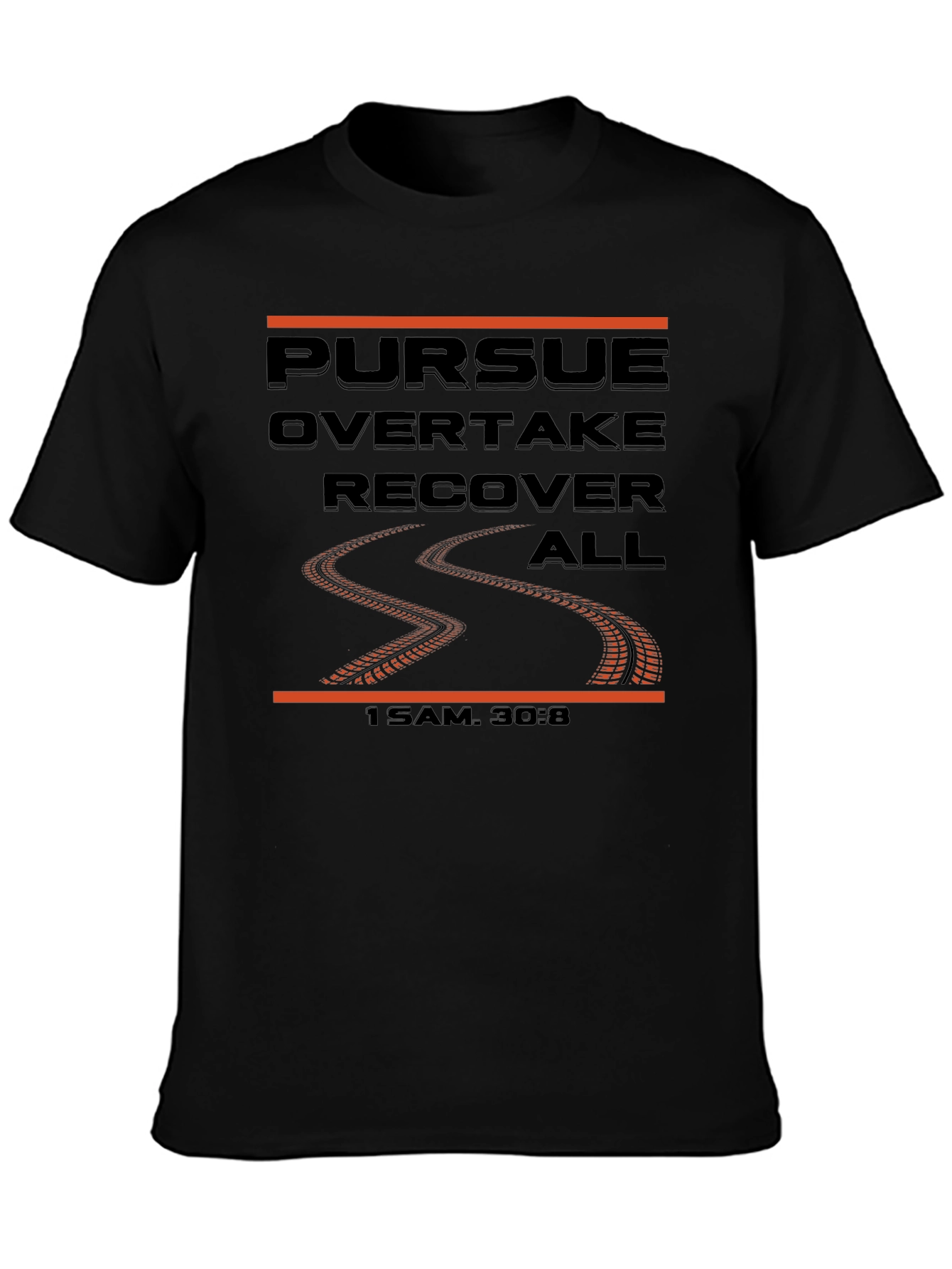 Pursue Overtake Recover All Graphic Tee