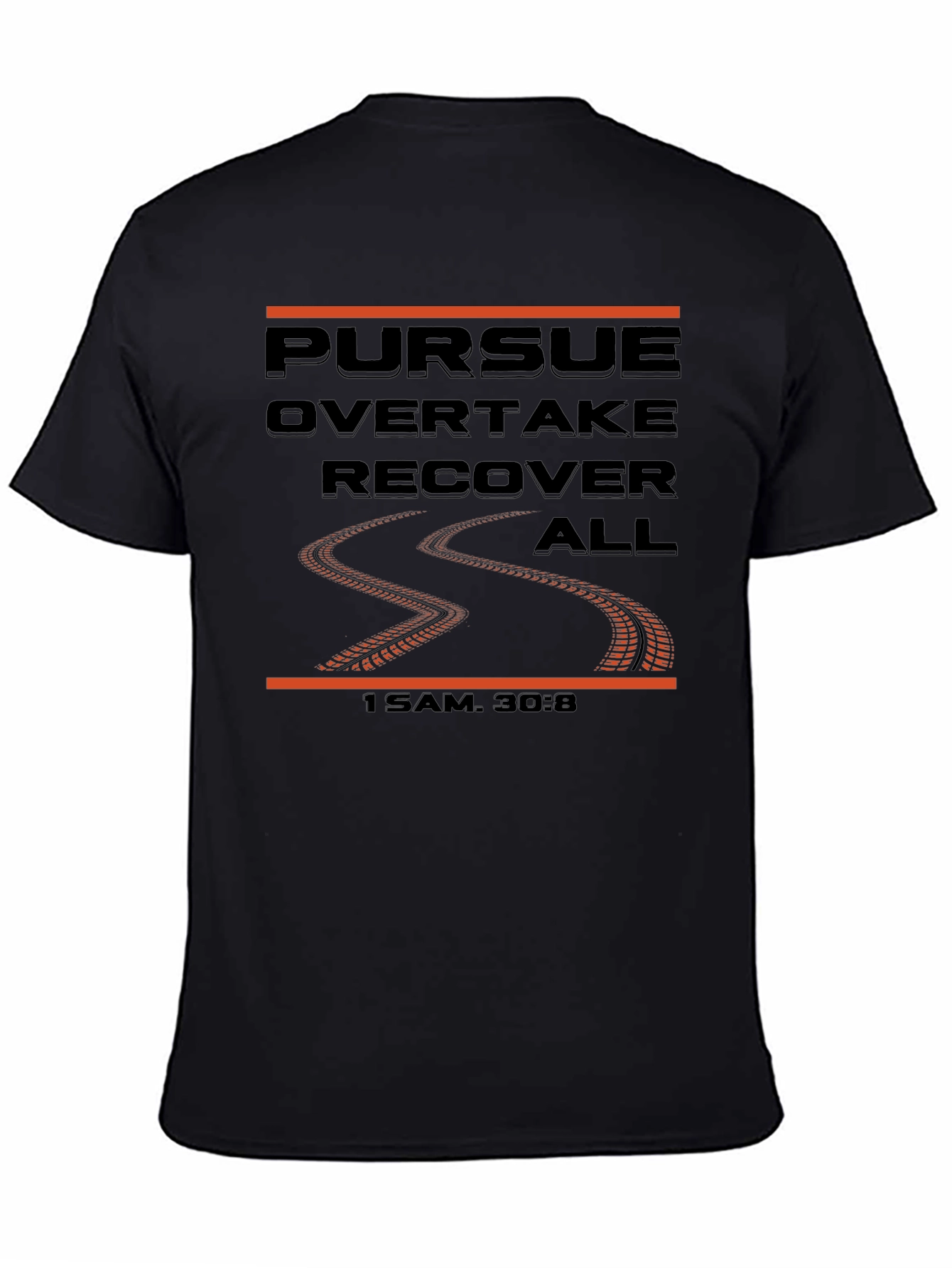 Pursue Overtake Recover All Graphic Tee