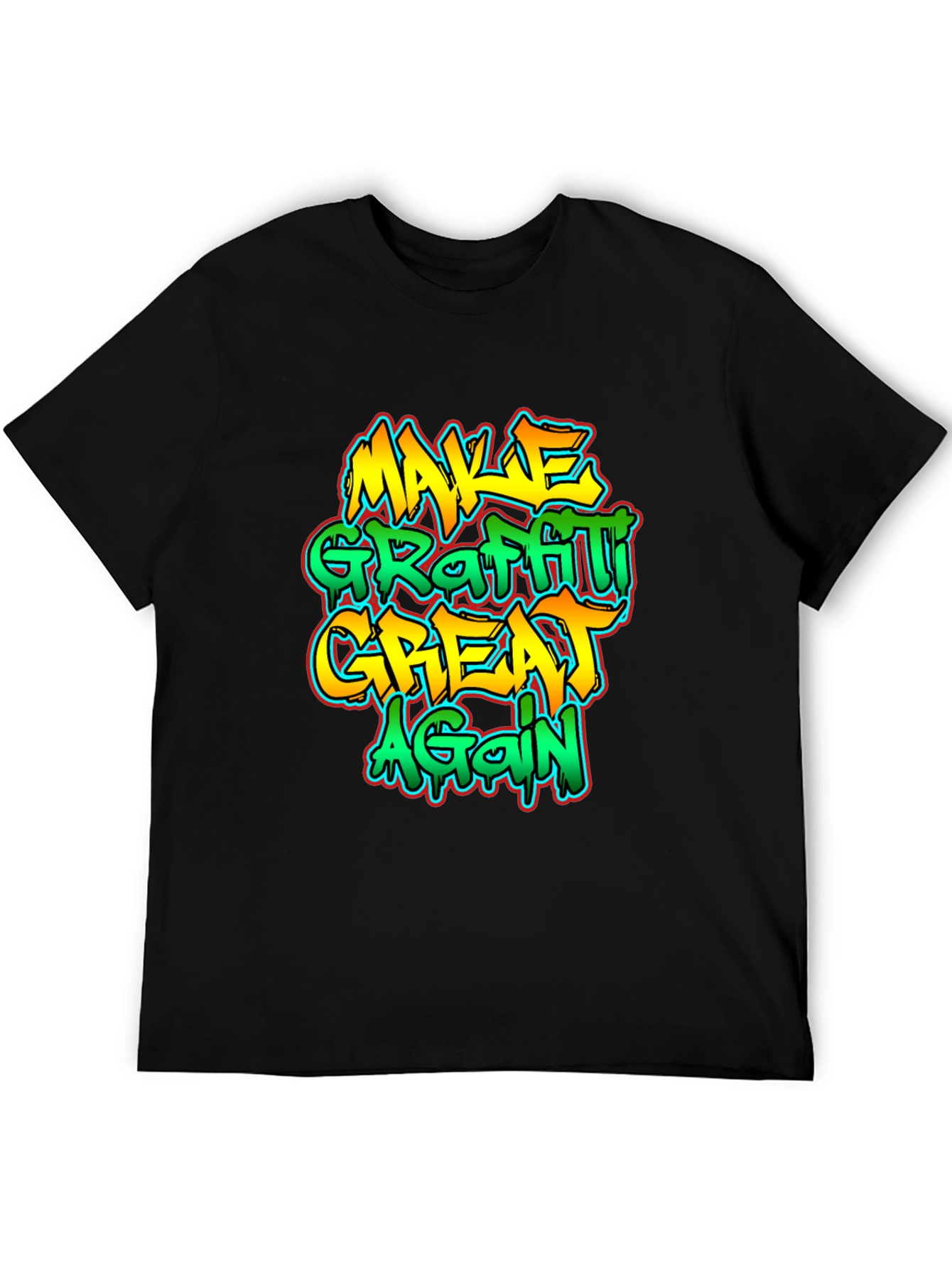 Make Graffiti Great Again T-Shirt