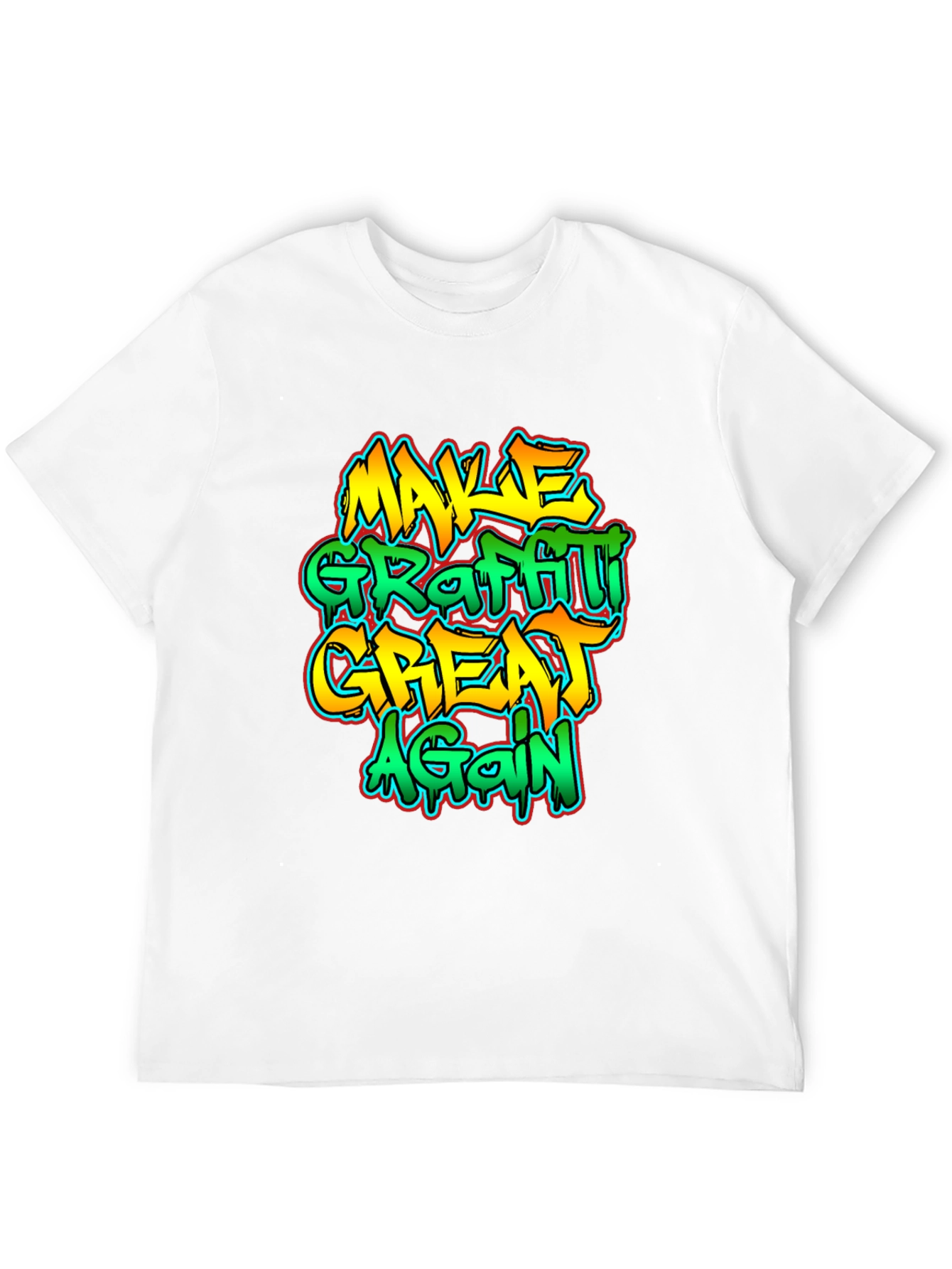 Make Graffiti Great Again T-Shirt