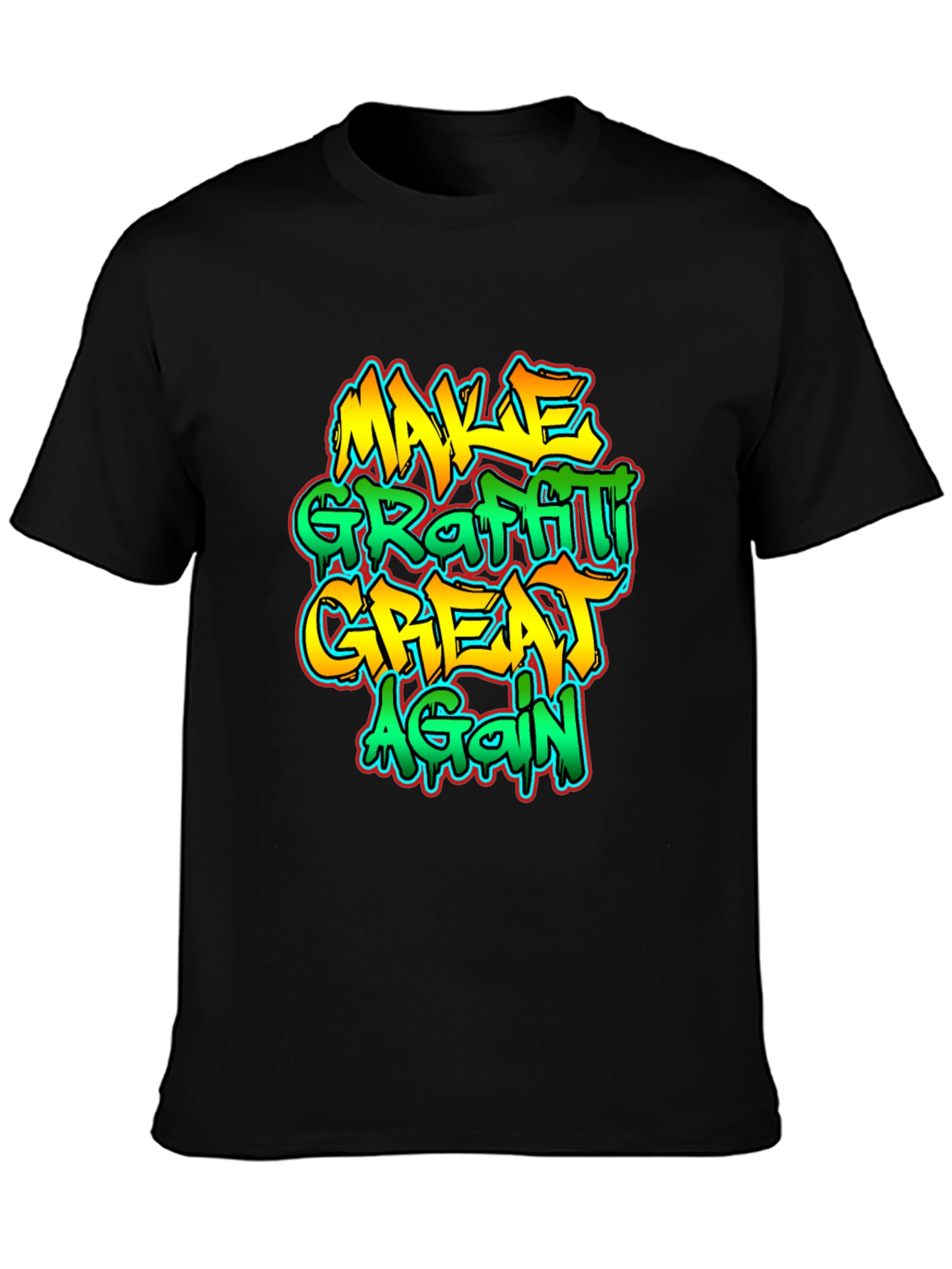 Make Graffiti Great Again T-Shirt
