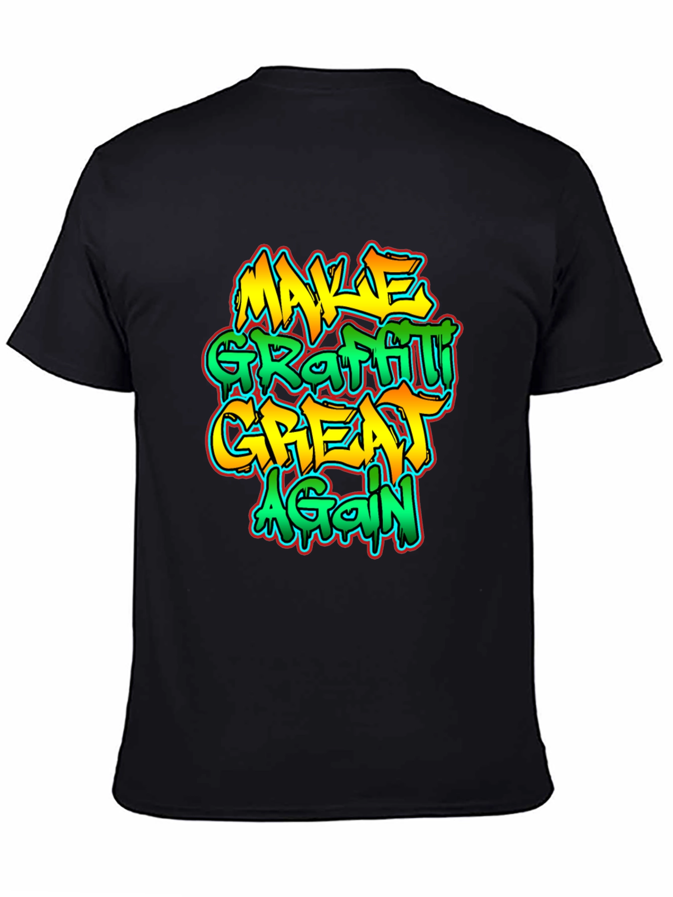 Make Graffiti Great Again T-Shirt