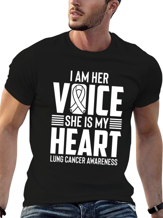 Lung Cancer Awareness T-Shirt: I Am Her Voice She Is My Heart