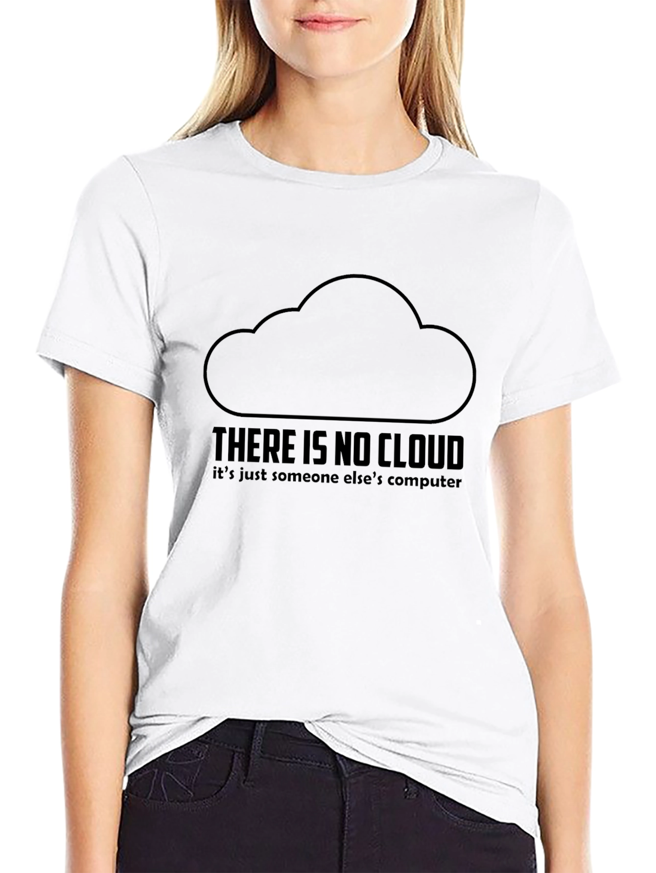 Funny Tech T-Shirt - There is No Cloud