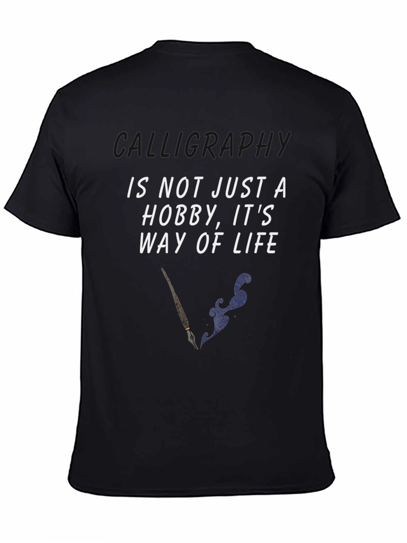Way Of Life Tee - Artistic Quote T-Shirt