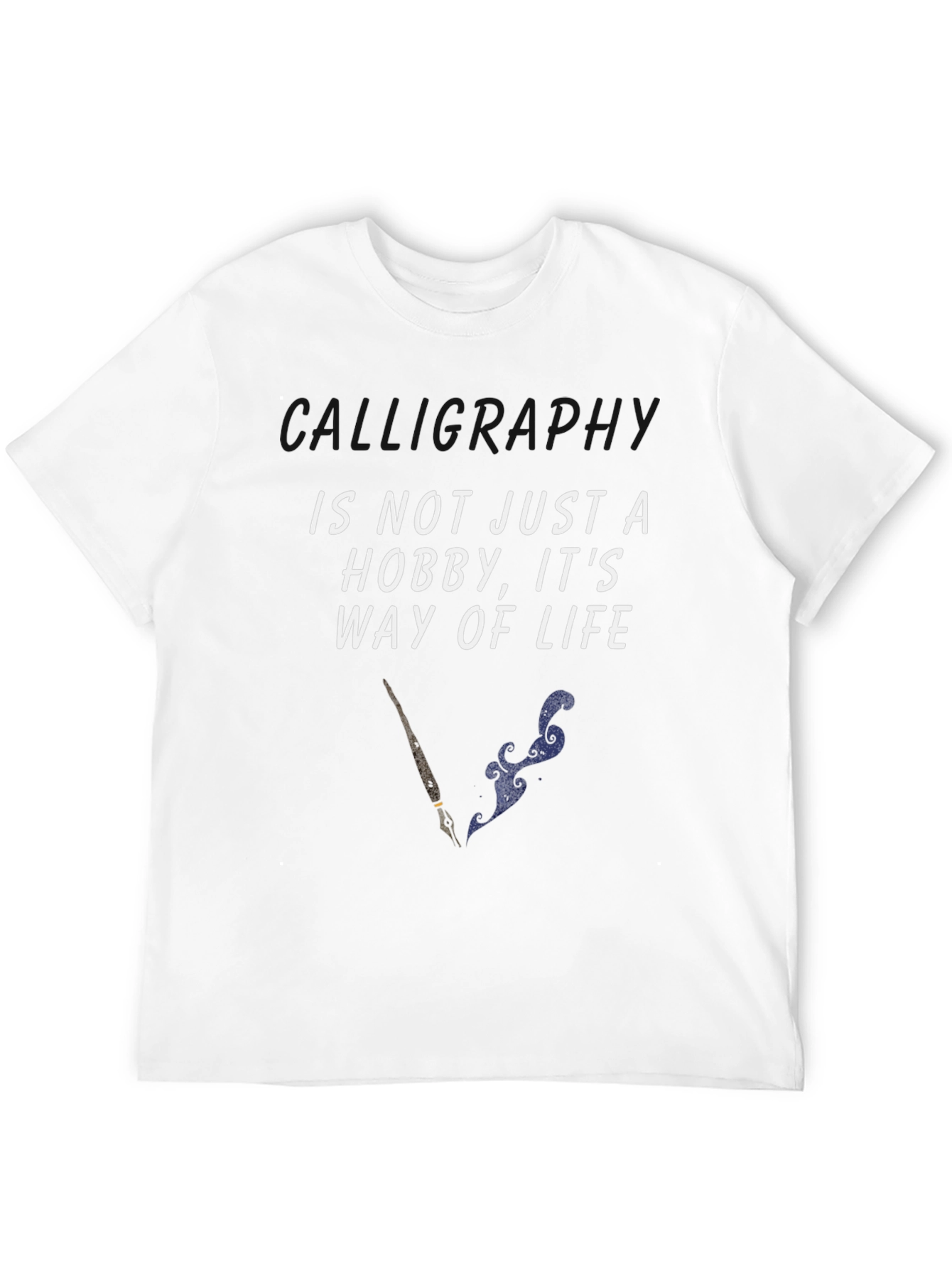 Way Of Life Tee - Artistic Quote T-Shirt