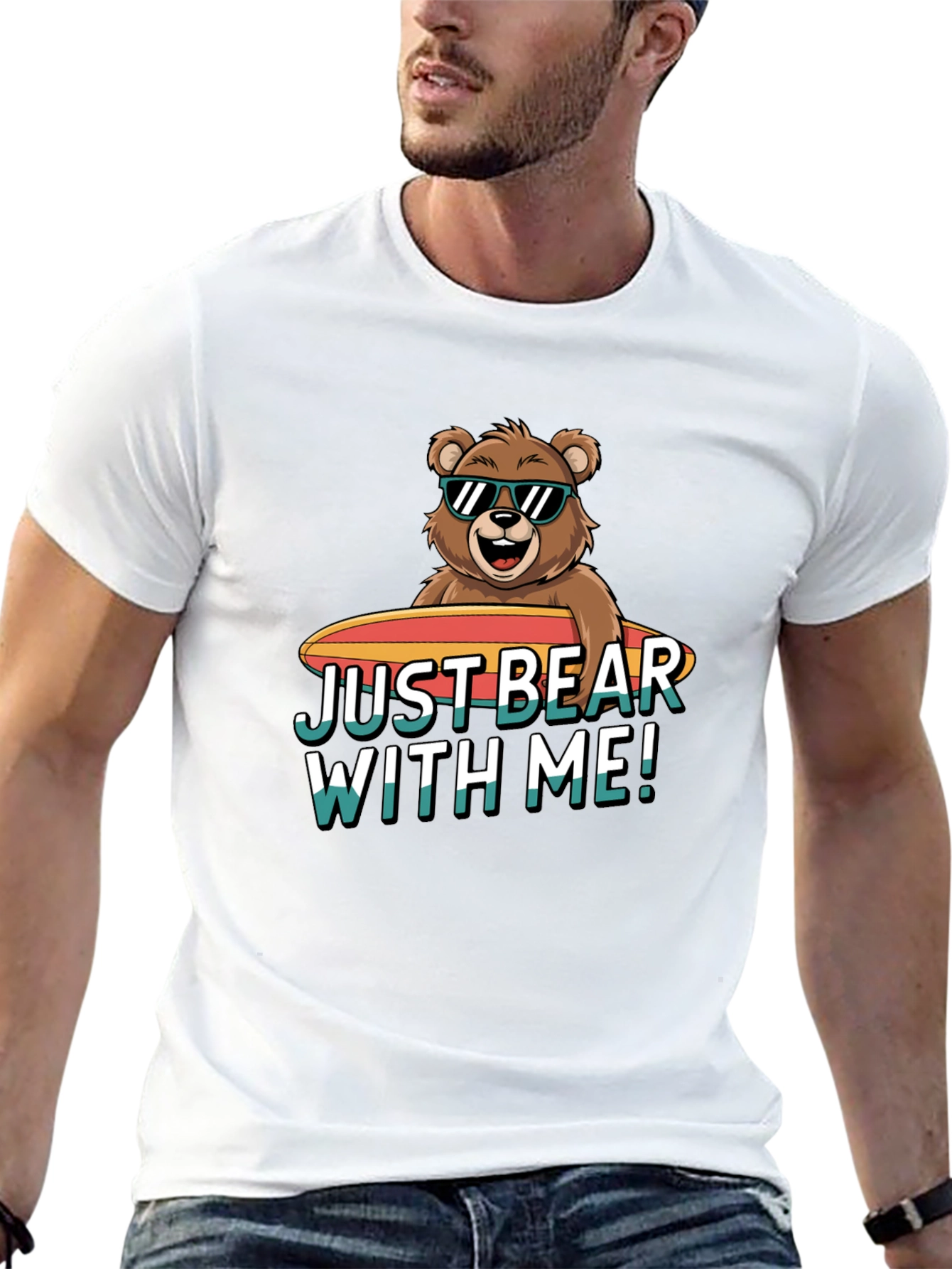 Just Bear With Me T-Shirt