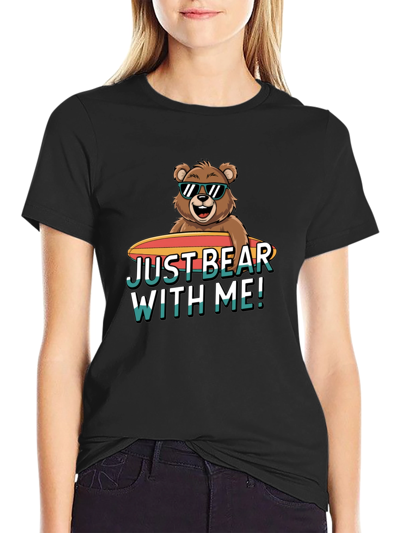 Just Bear With Me T-Shirt