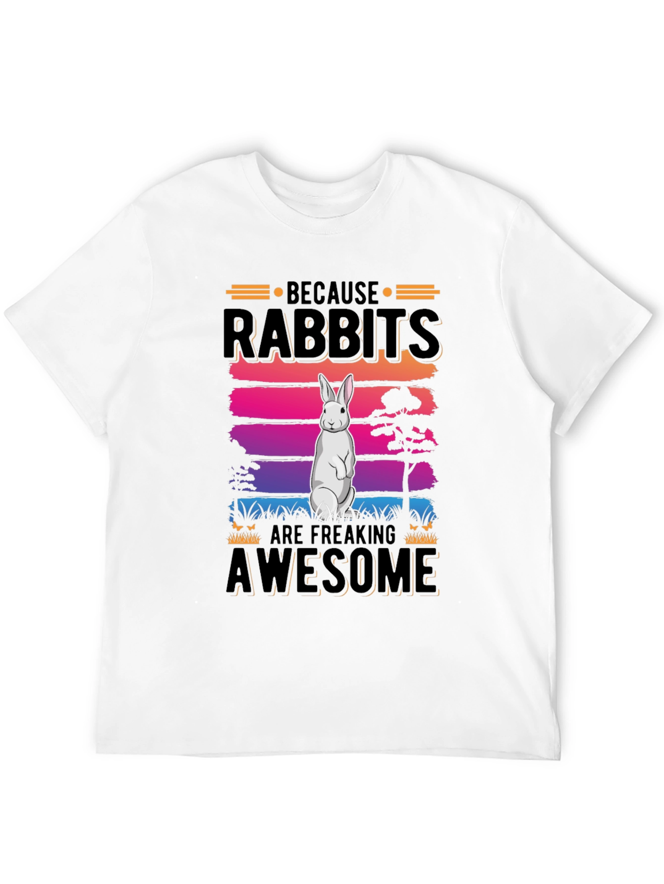 Rabbits Are Freaking Awesome T-Shirt