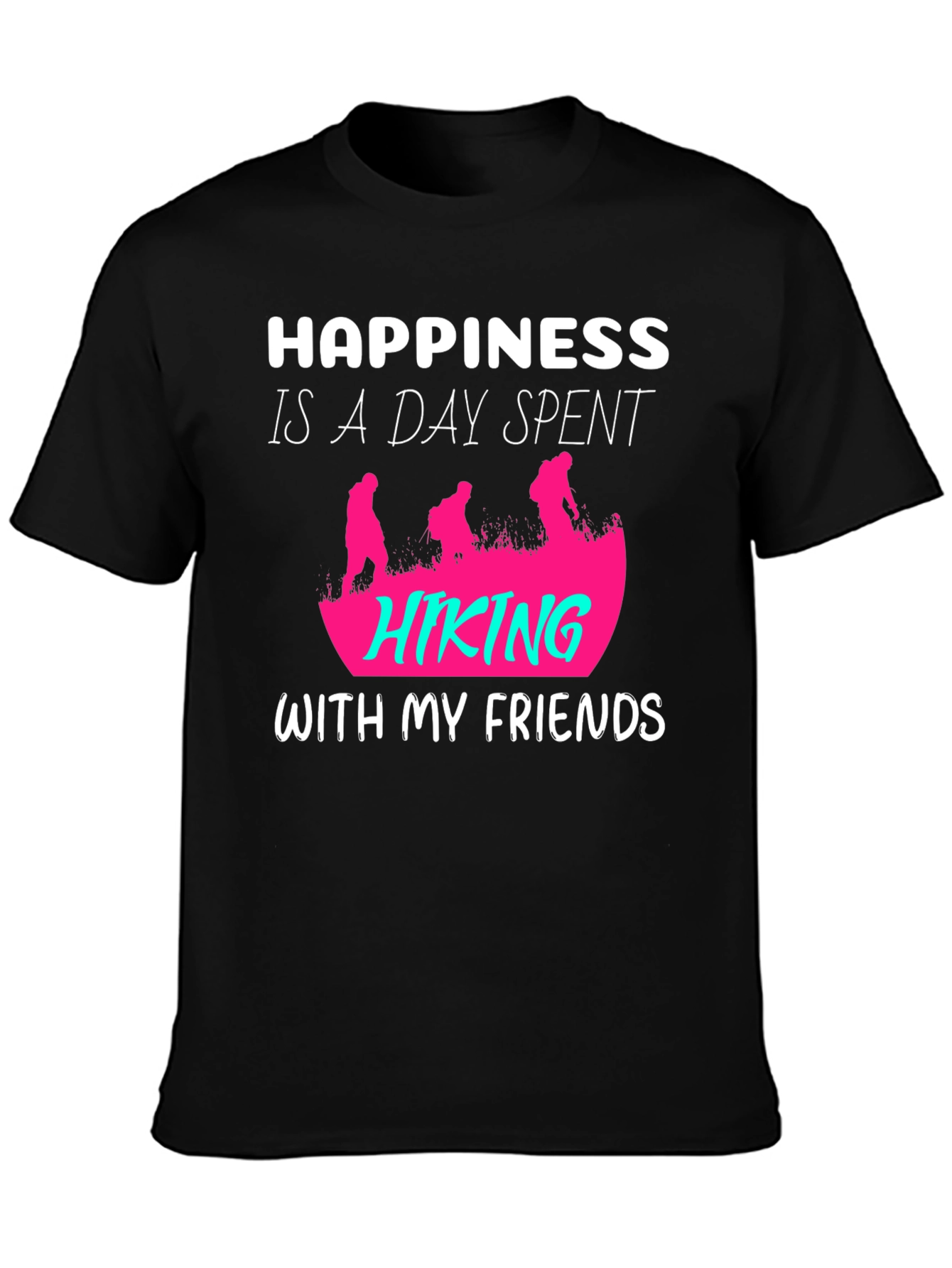 Happiness Hiking Friends T-Shirt
