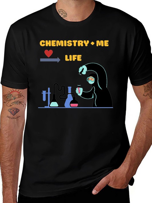 Chemistry + Me = Life T-Shirt