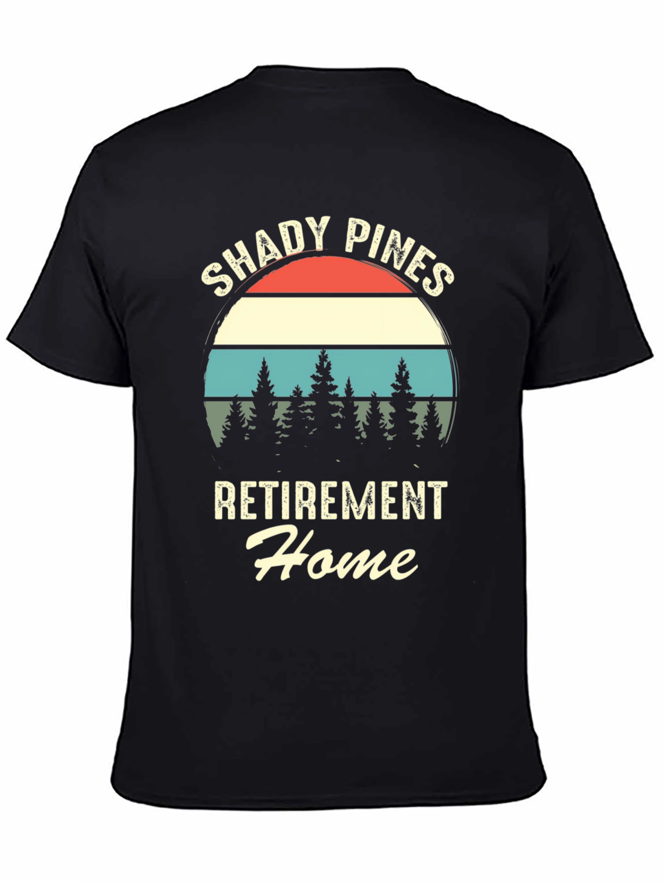 Shady Pines Retirement Home Graphic Tee