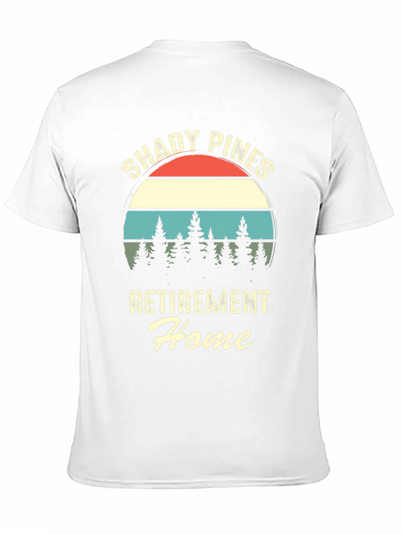 Shady Pines Retirement Home Graphic Tee