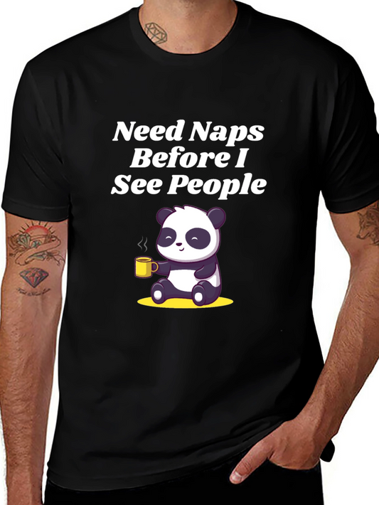 Need Naps Before I See People T-Shirt Panda Bear