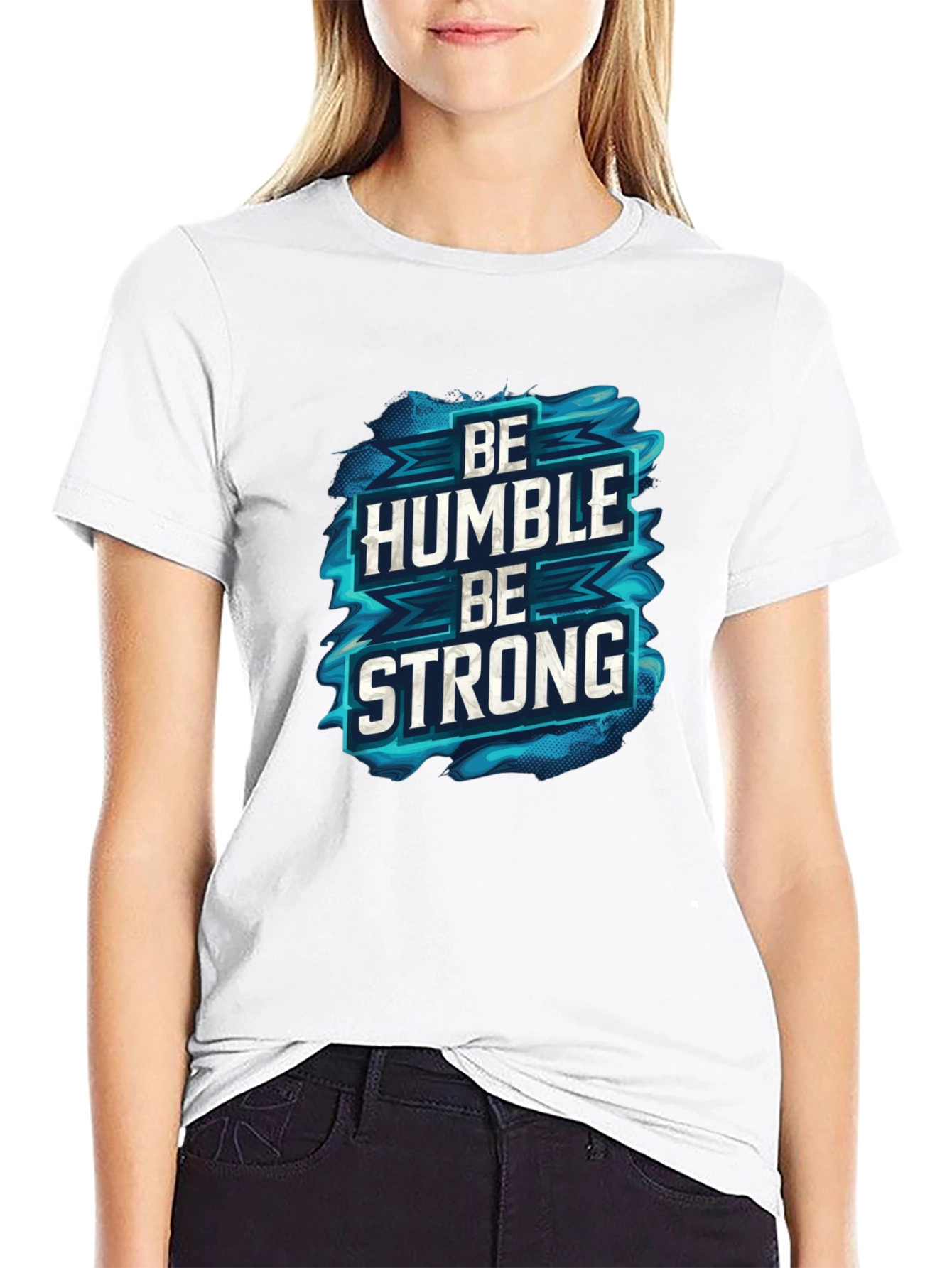 Be Humble Be Strong Graphic Black T-Shirt