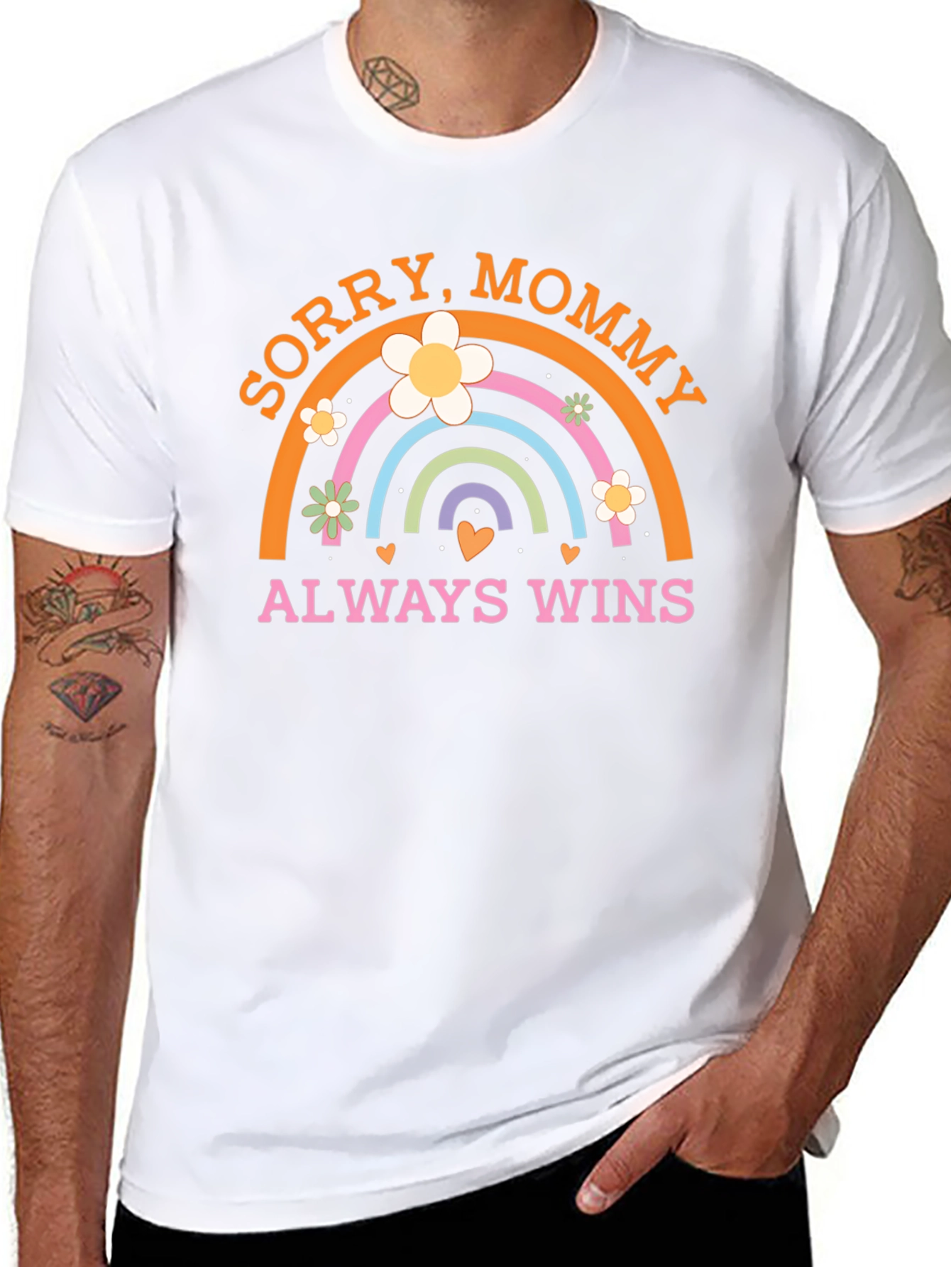 Sorry Mommy Always Wins Graphic T-Shirt