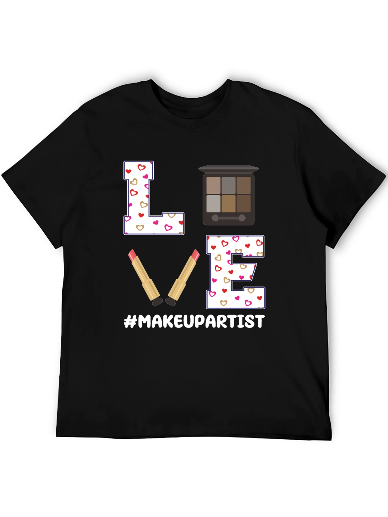 Love Makeup Artist T-Shirt - Beauty Professional Tee