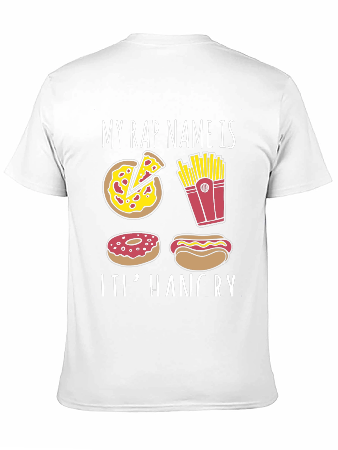 My Rap Name is ItI Hangry T-Shirt