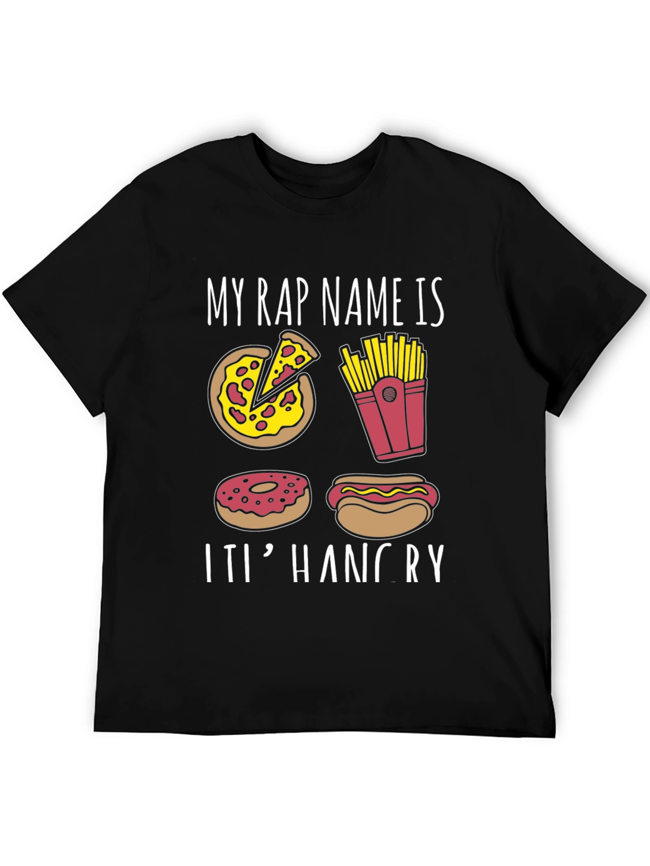 My Rap Name is ItI Hangry T-Shirt