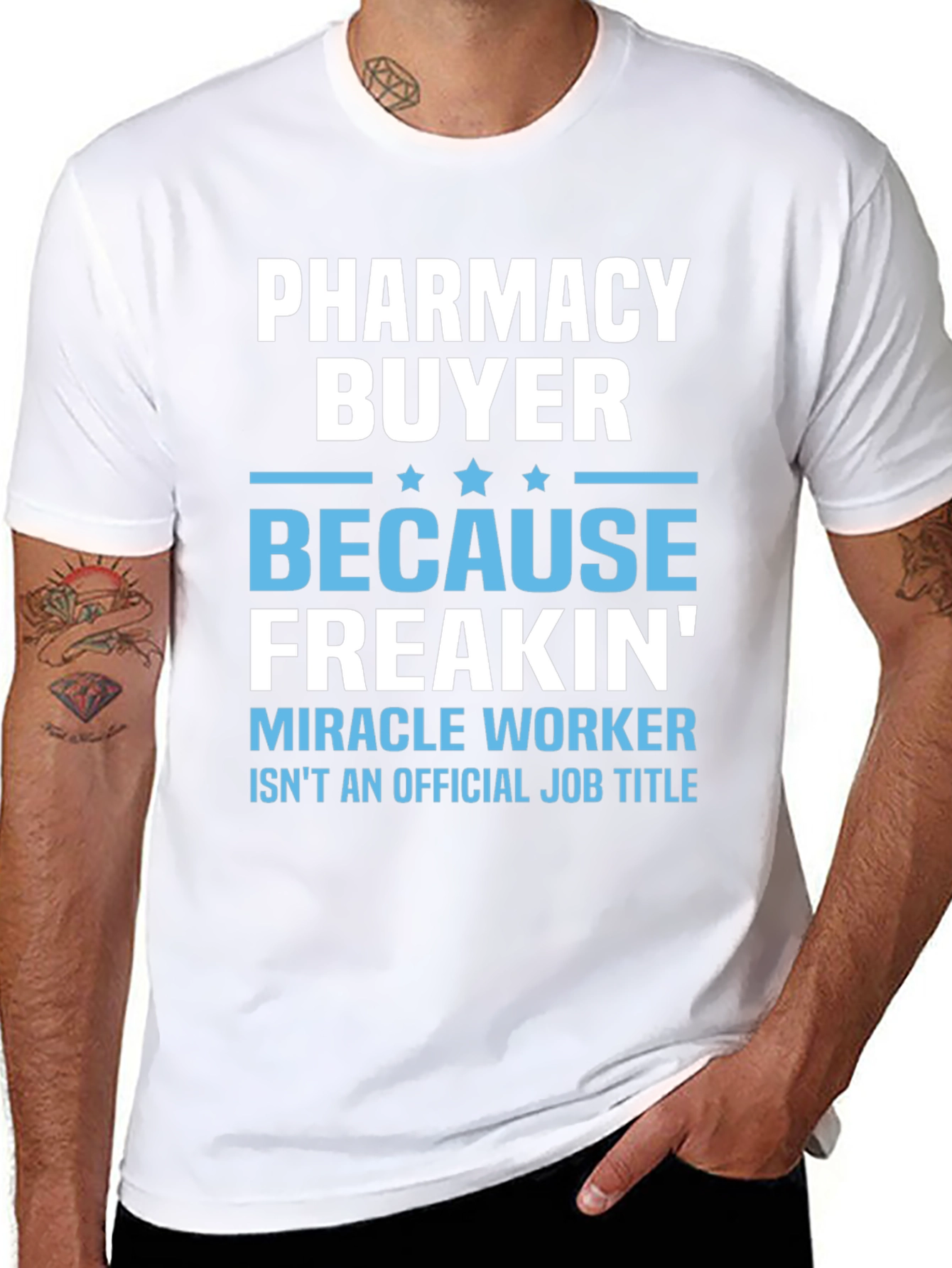 Pharmacy Buyer Miracle Worker T-Shirt