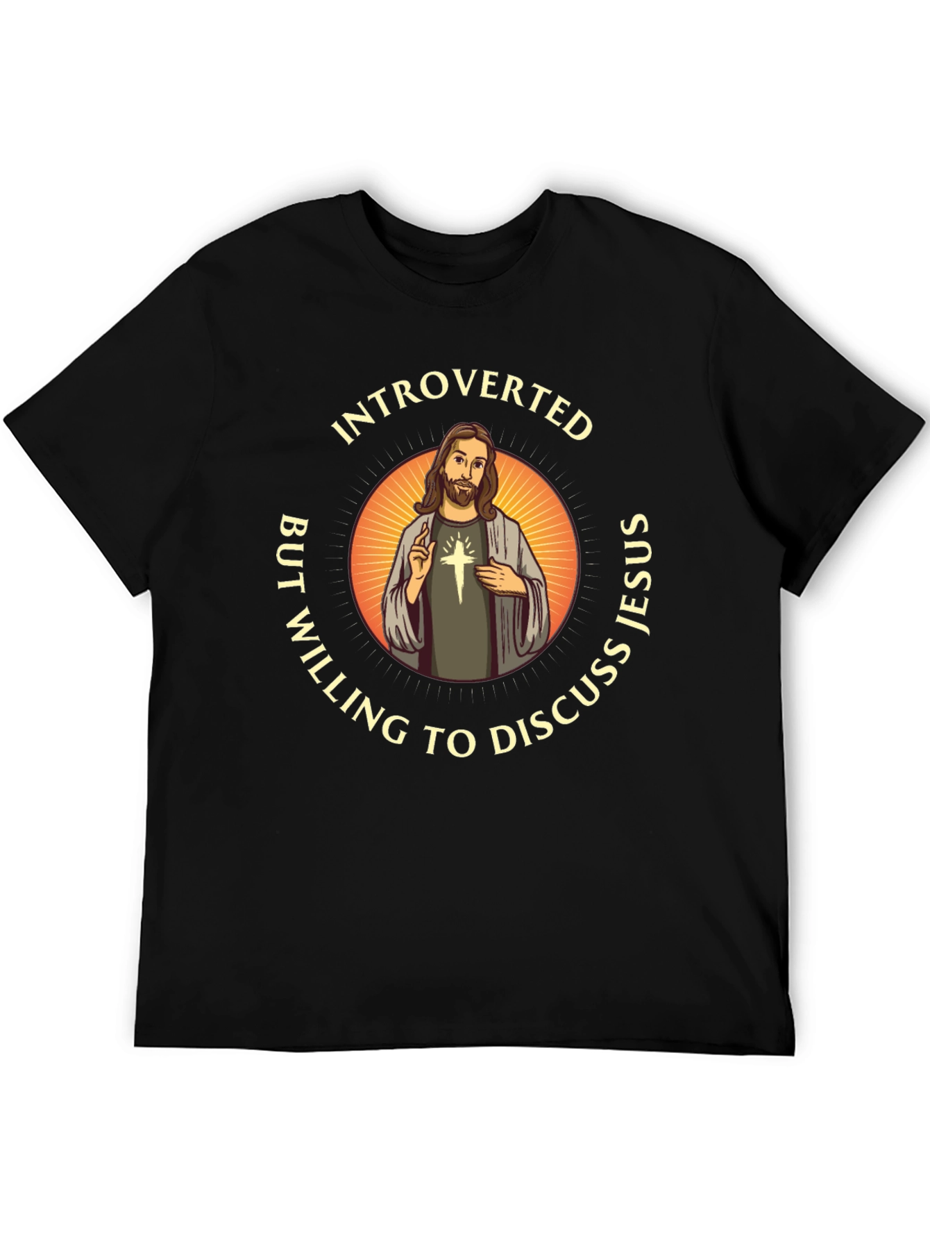 Introverted But Willing to Discuss Jesus T-Shirt