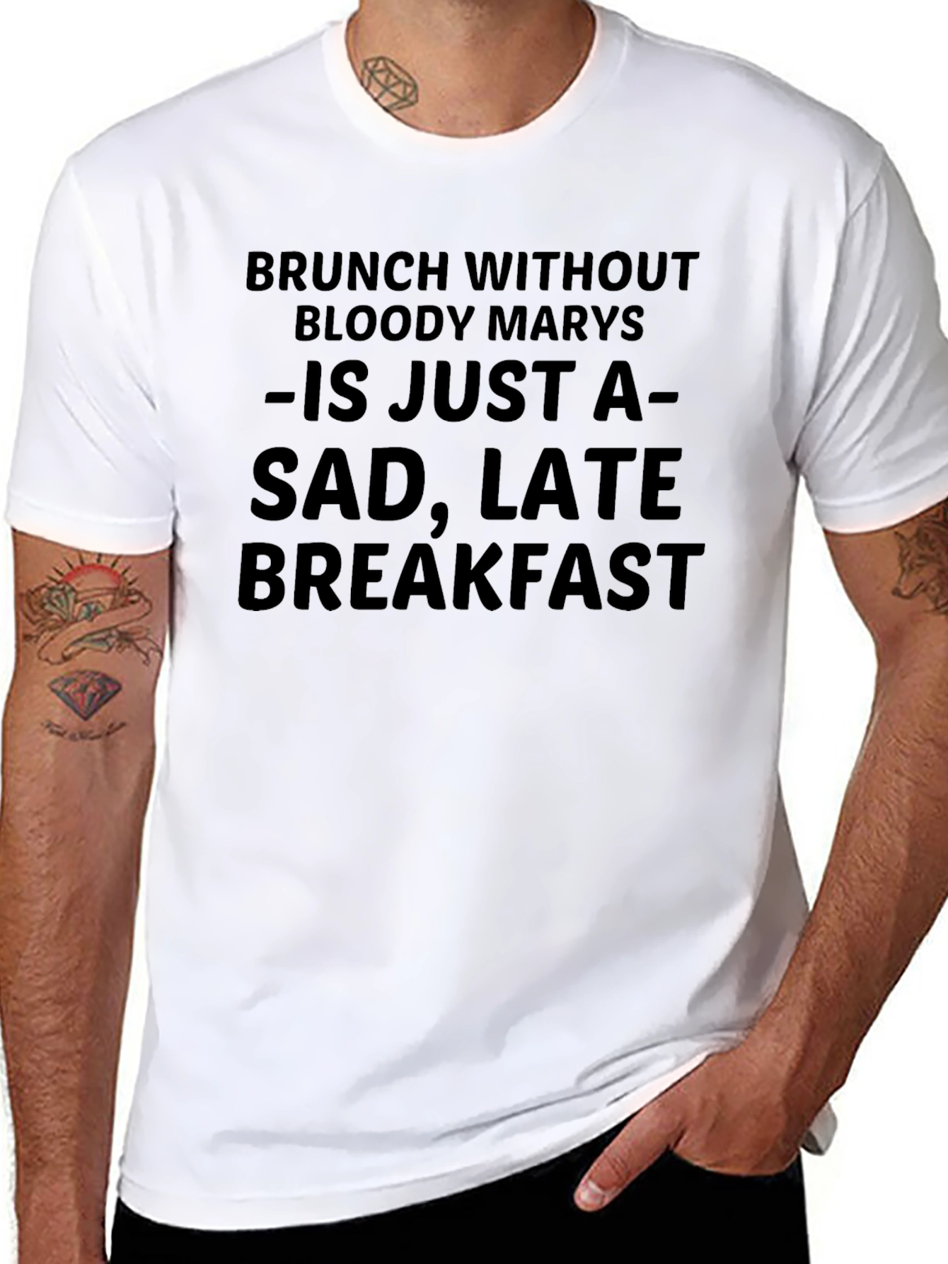 Brunch Without Bloody Marys Funny T-Shirt