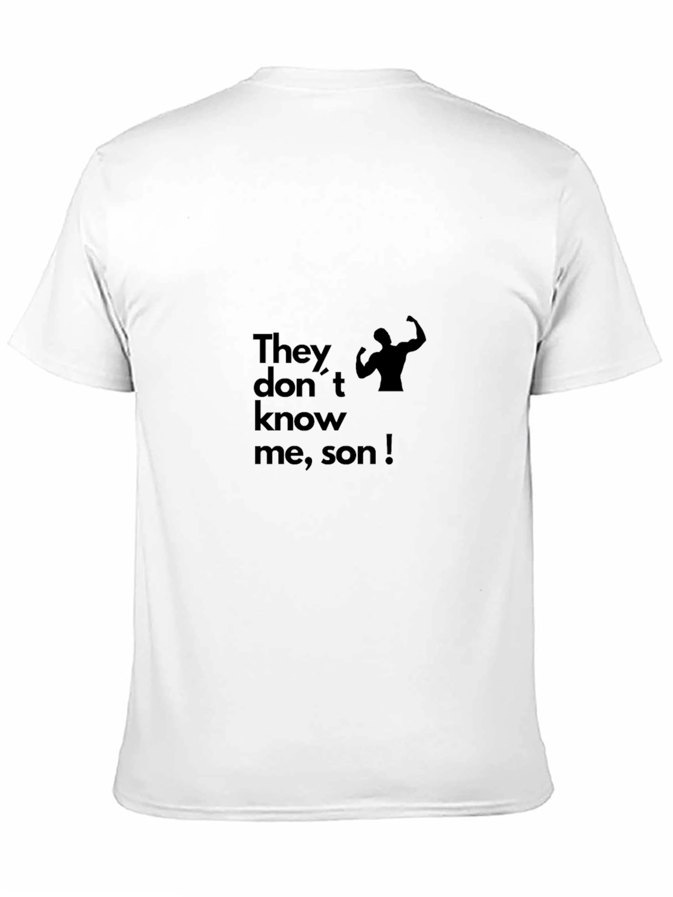 Black They Dont Know Me Son! T-Shirt