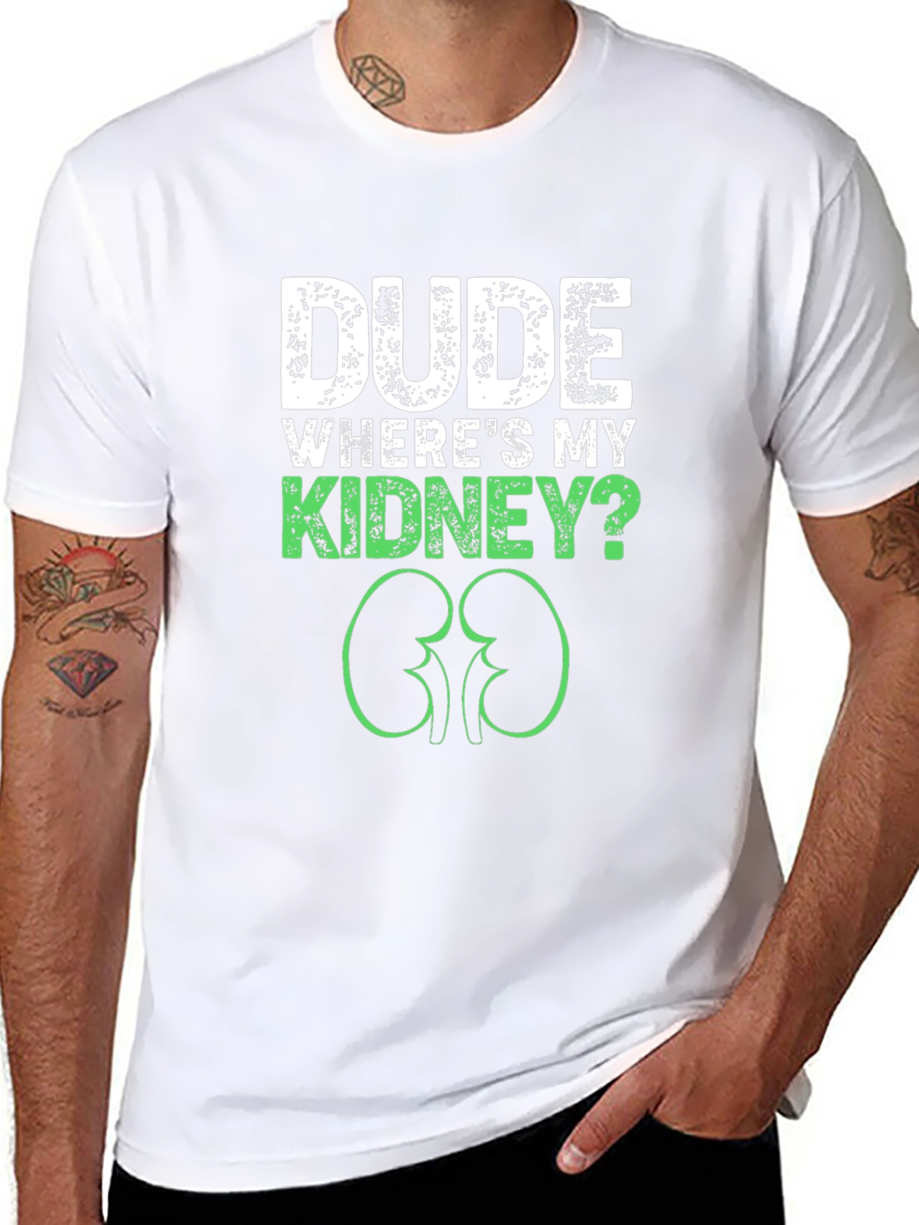 Dude Wheres My Kidney? Graphic Tee