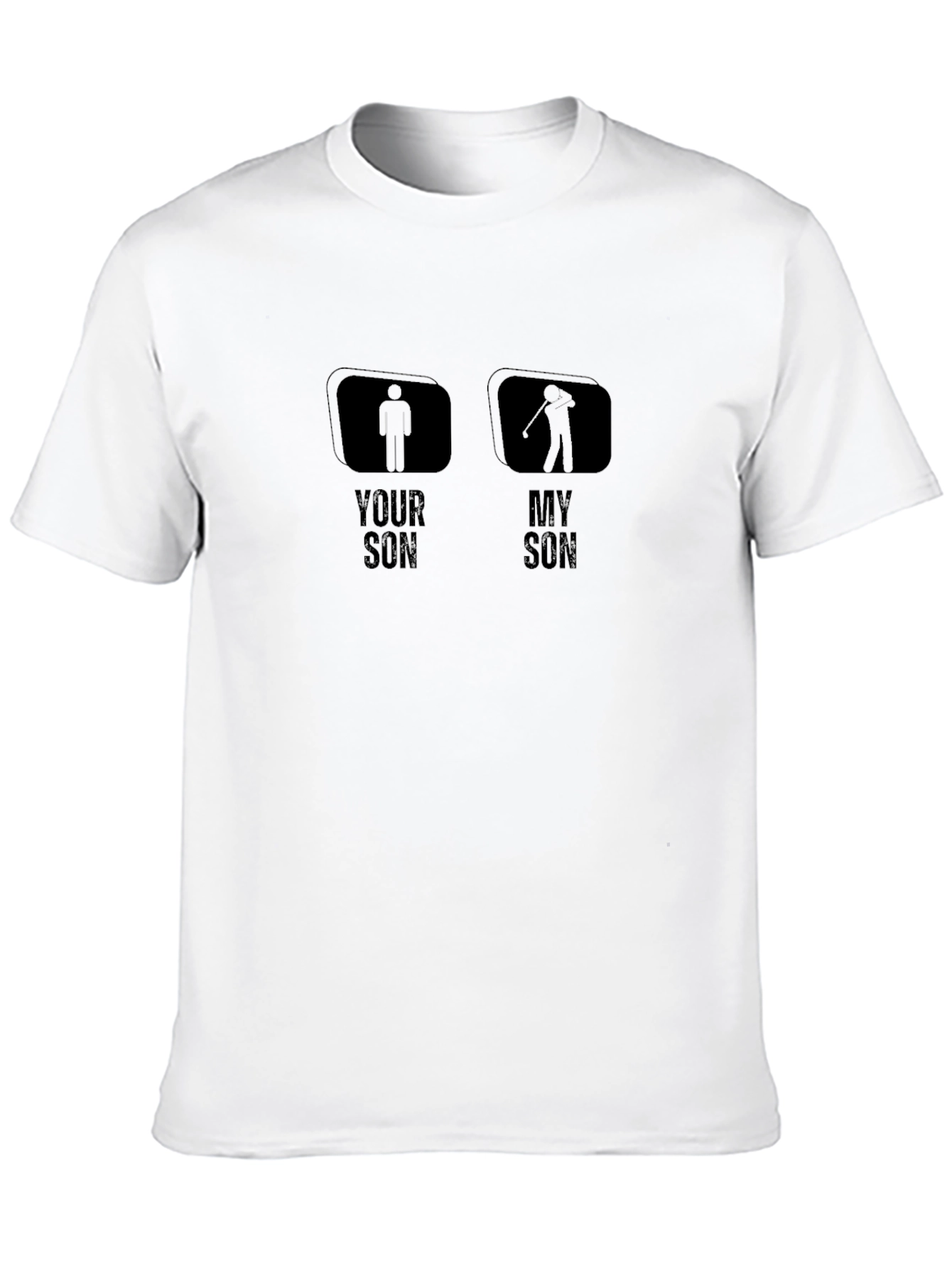 Your Son My Son Golf T-Shirt