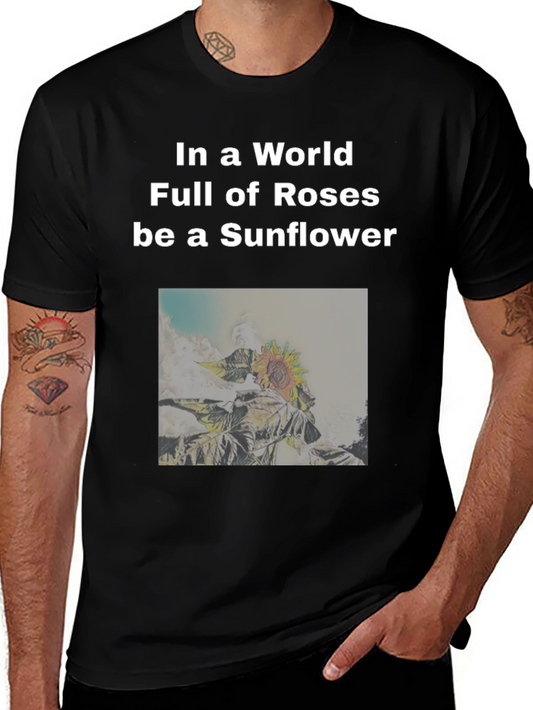 Sunflower Graphic Tee: In a World Full of Roses