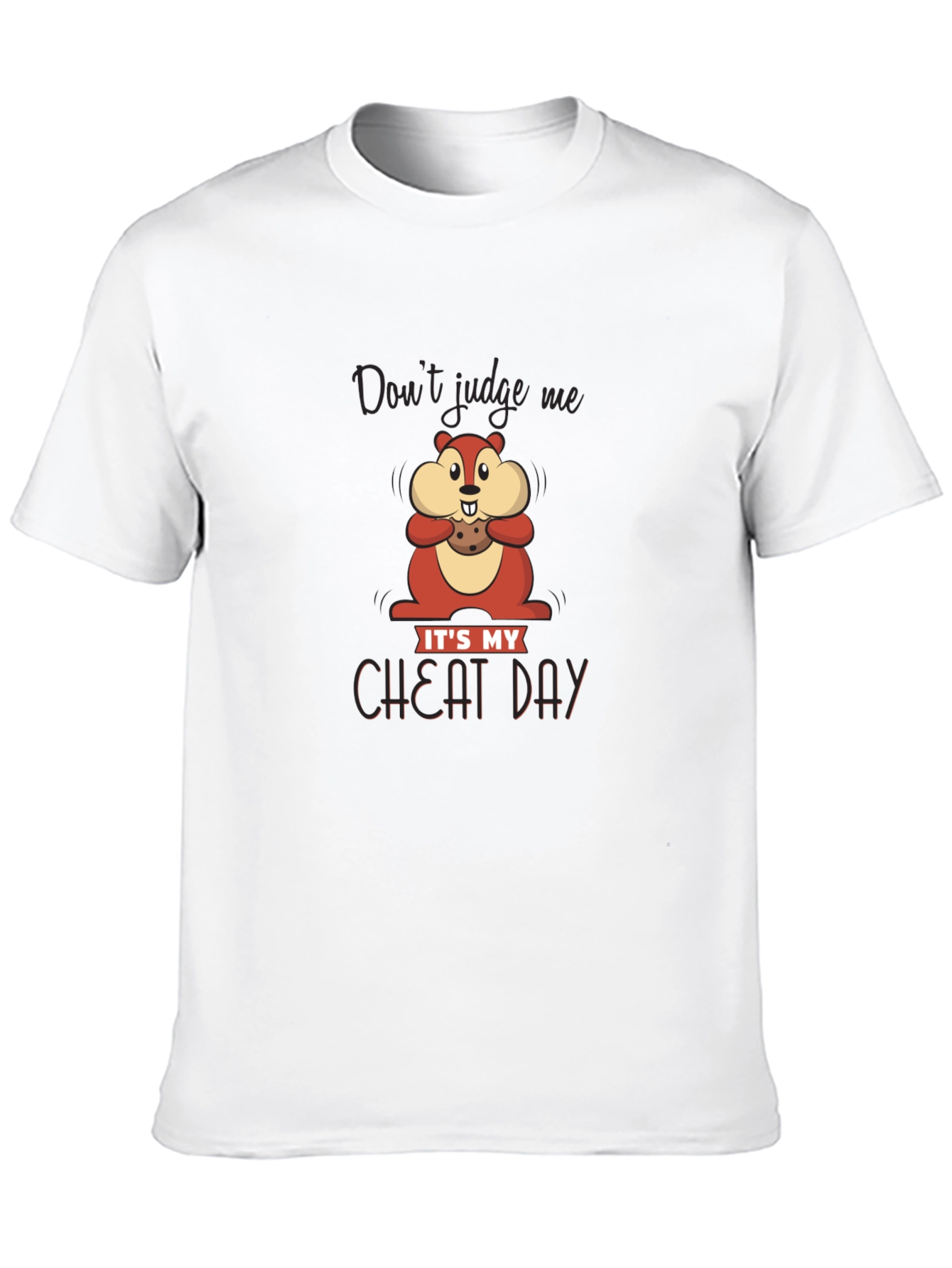 Dont Judge Me Cheat Day T-Shirt