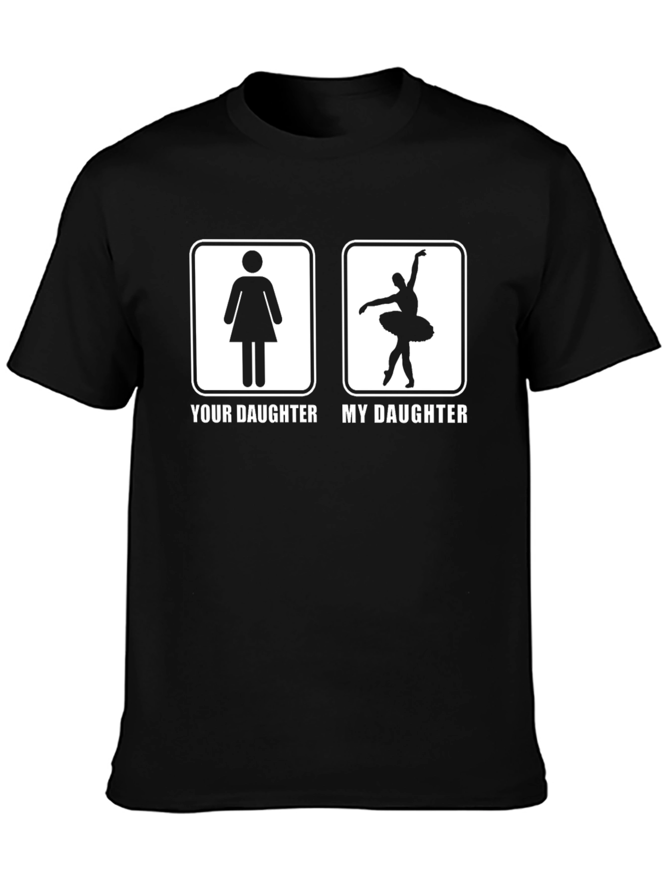 Your Daughter My Daughter T-Shirt - Ballerina Dance