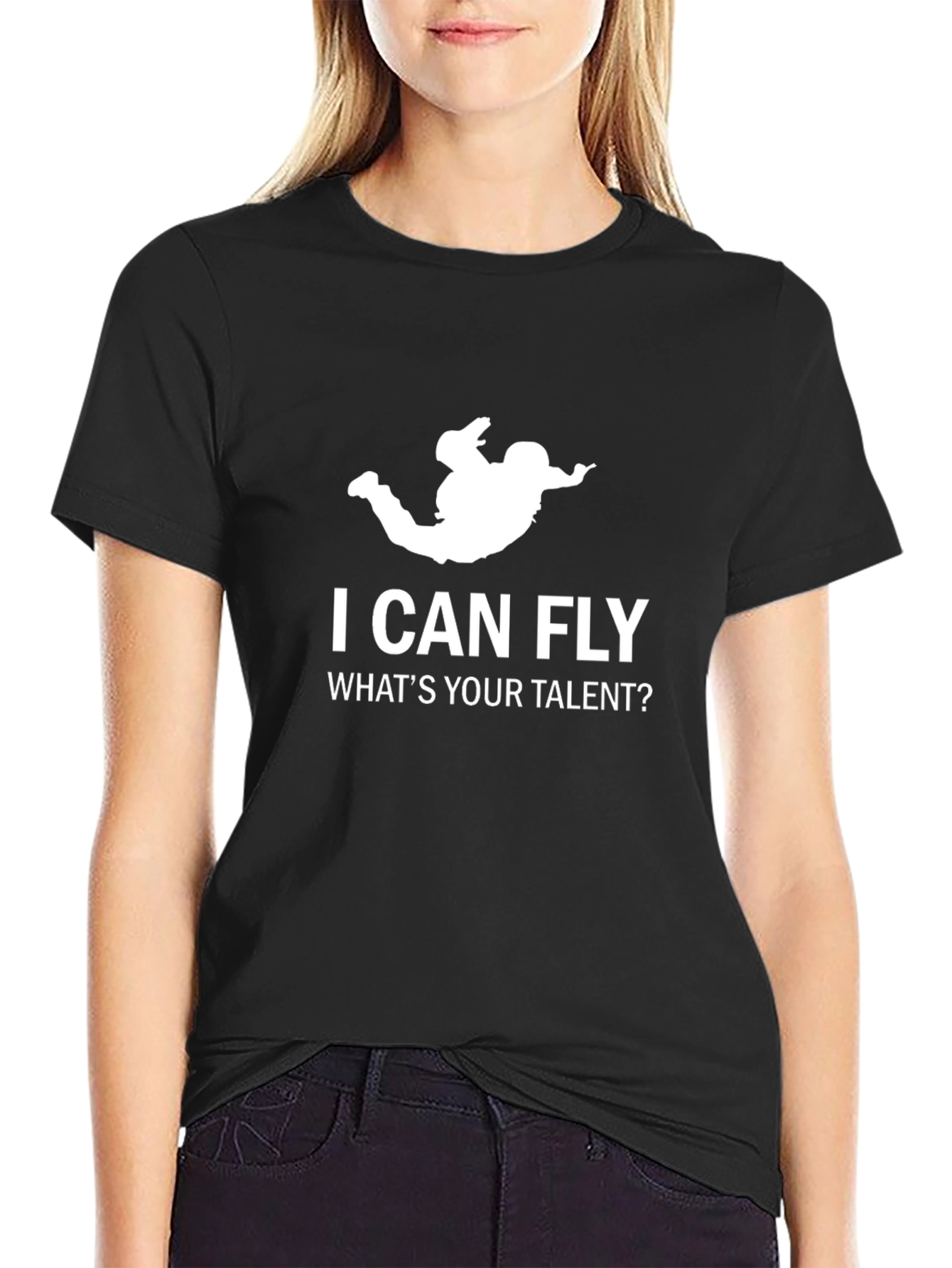I Can Fly Whats Your Talent? Black T-Shirt