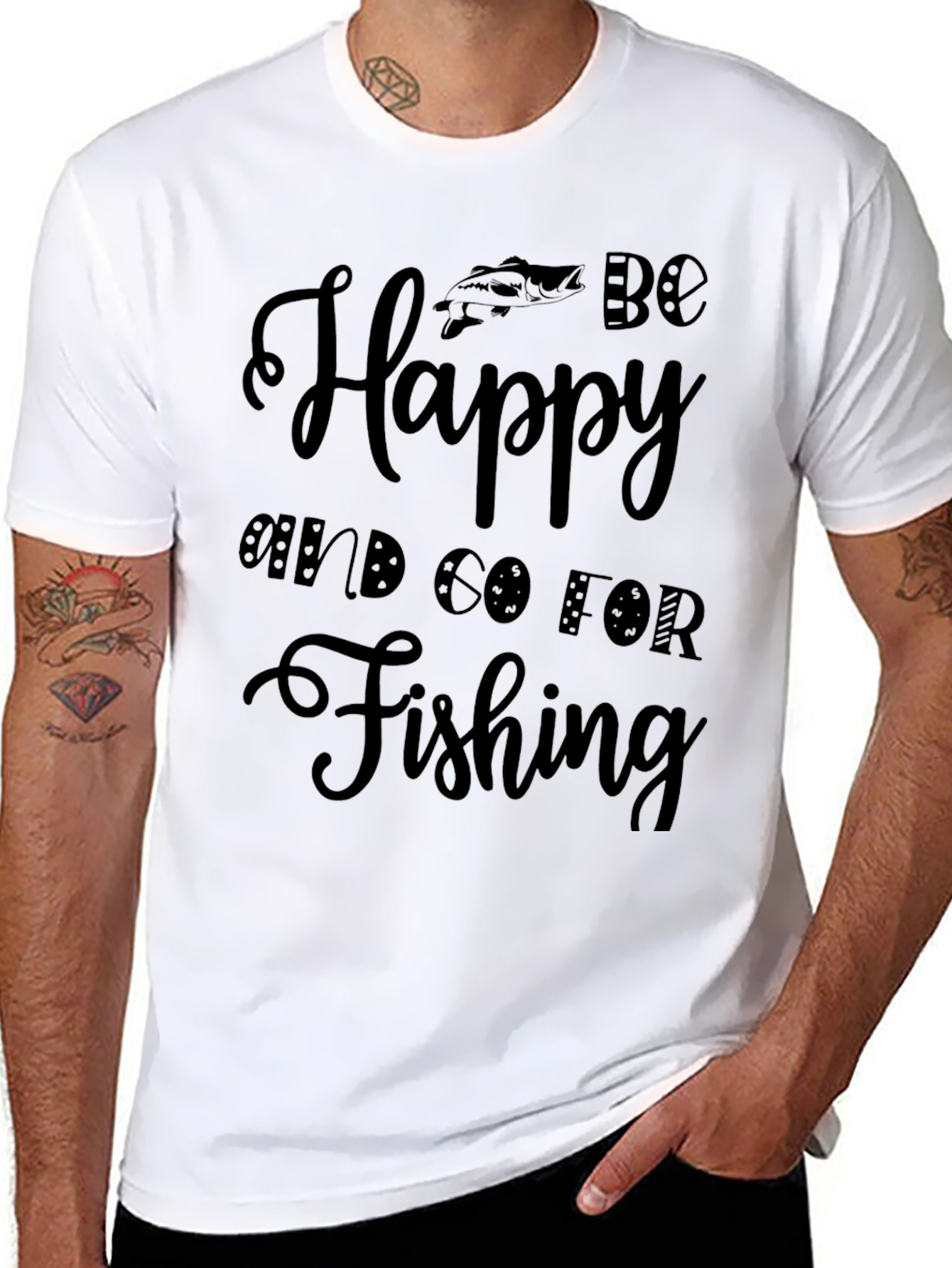 Be Happy Go Fishing T-Shirt