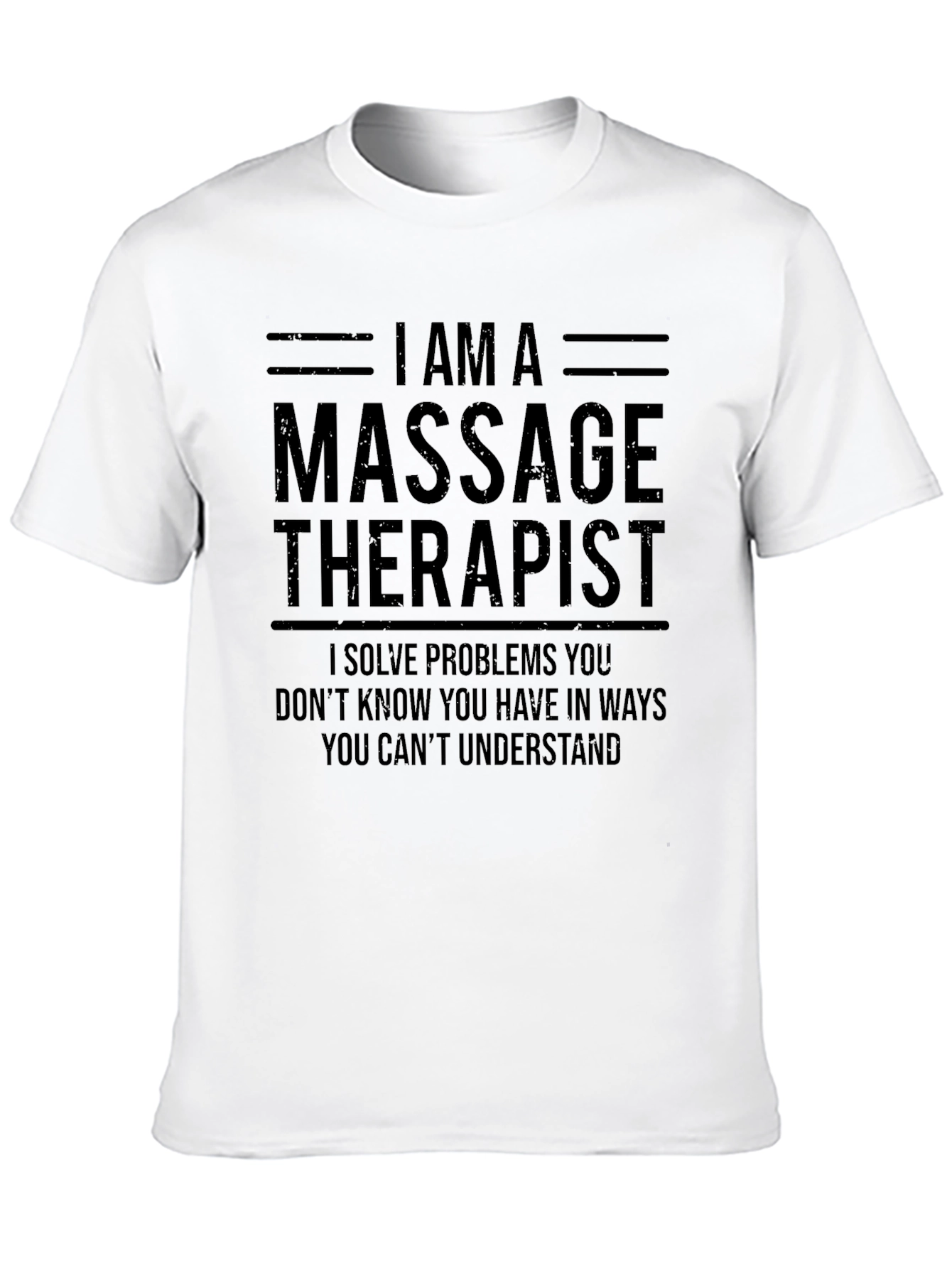 Massage Therapist Funny T-Shirt