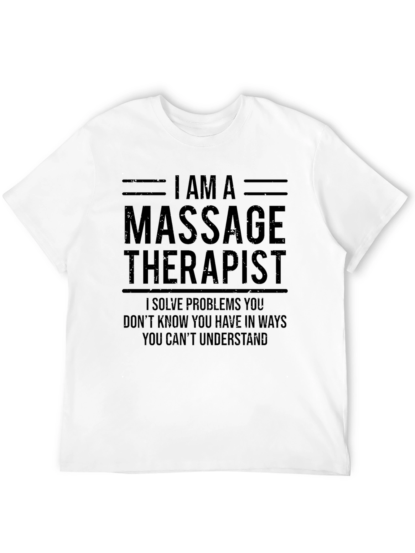 Massage Therapist Funny T-Shirt