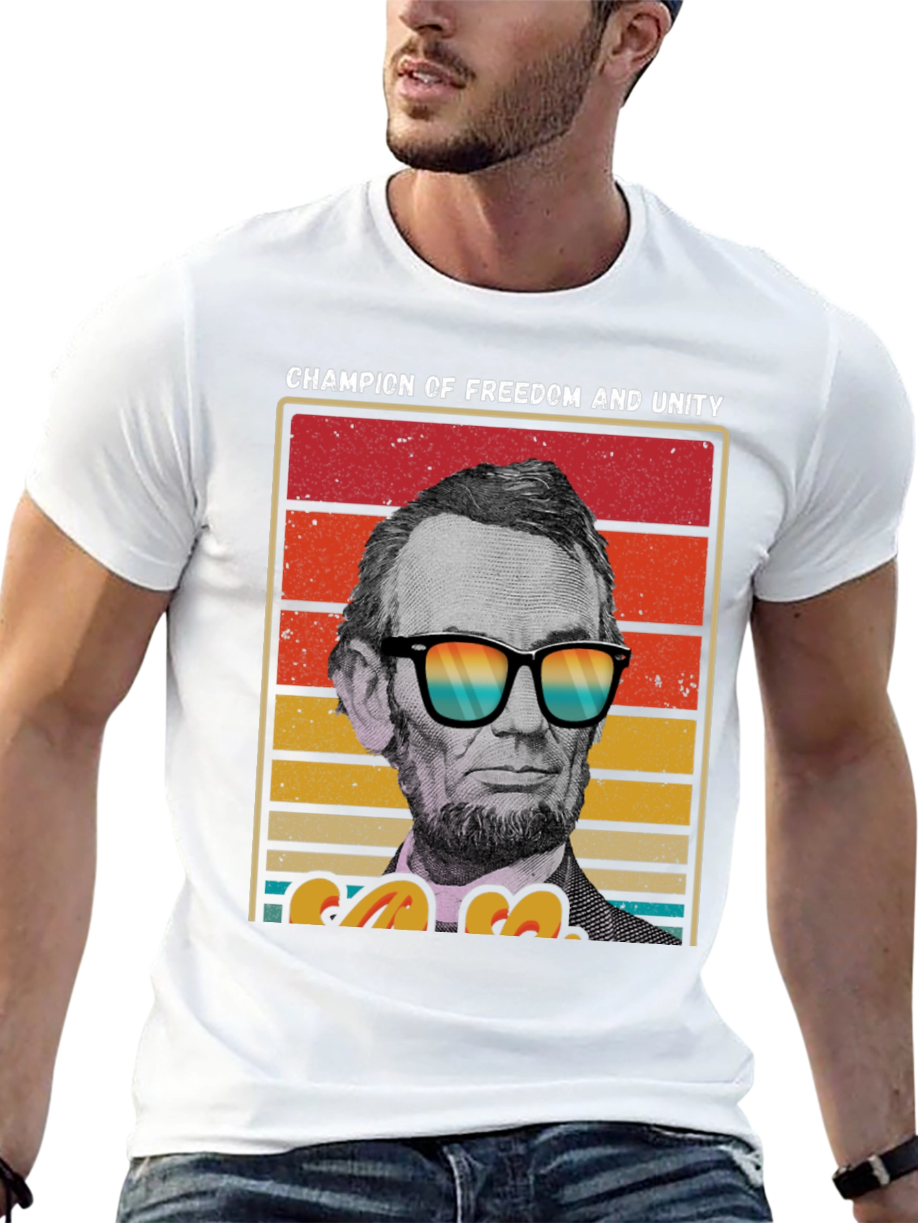 Champion of Freedom T-Shirt - Lincoln with Shades