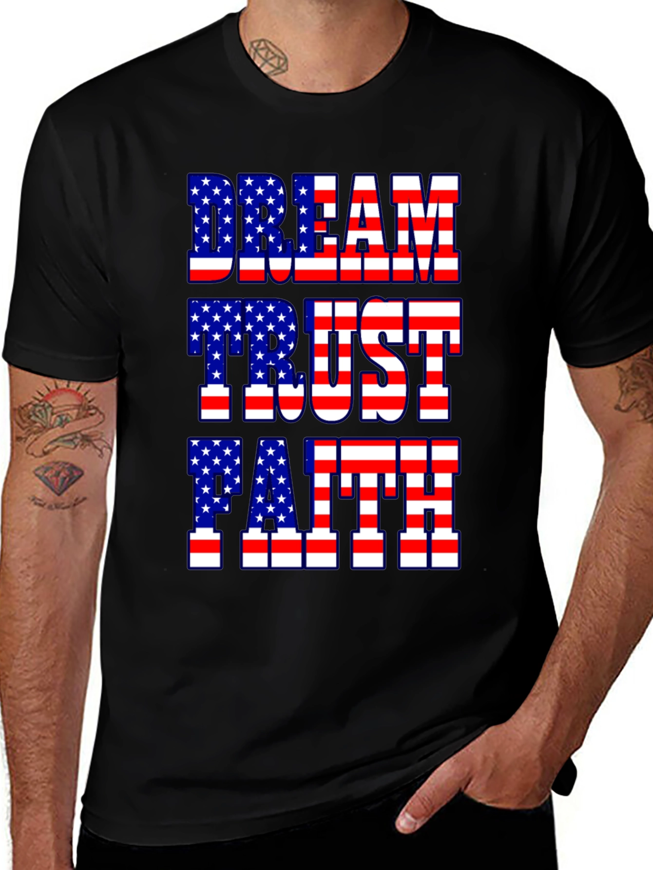 Dream Trust Faith American Flag Patriotic T-Shirt