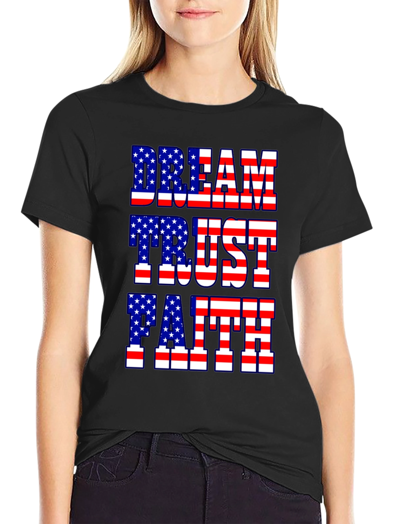 Dream Trust Faith American Flag Patriotic T-Shirt