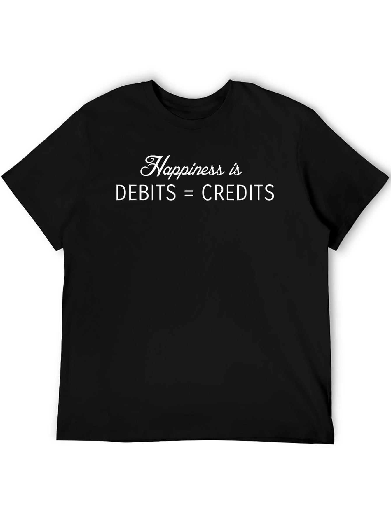 Happiness Debits=Credits Accountant T-Shirt