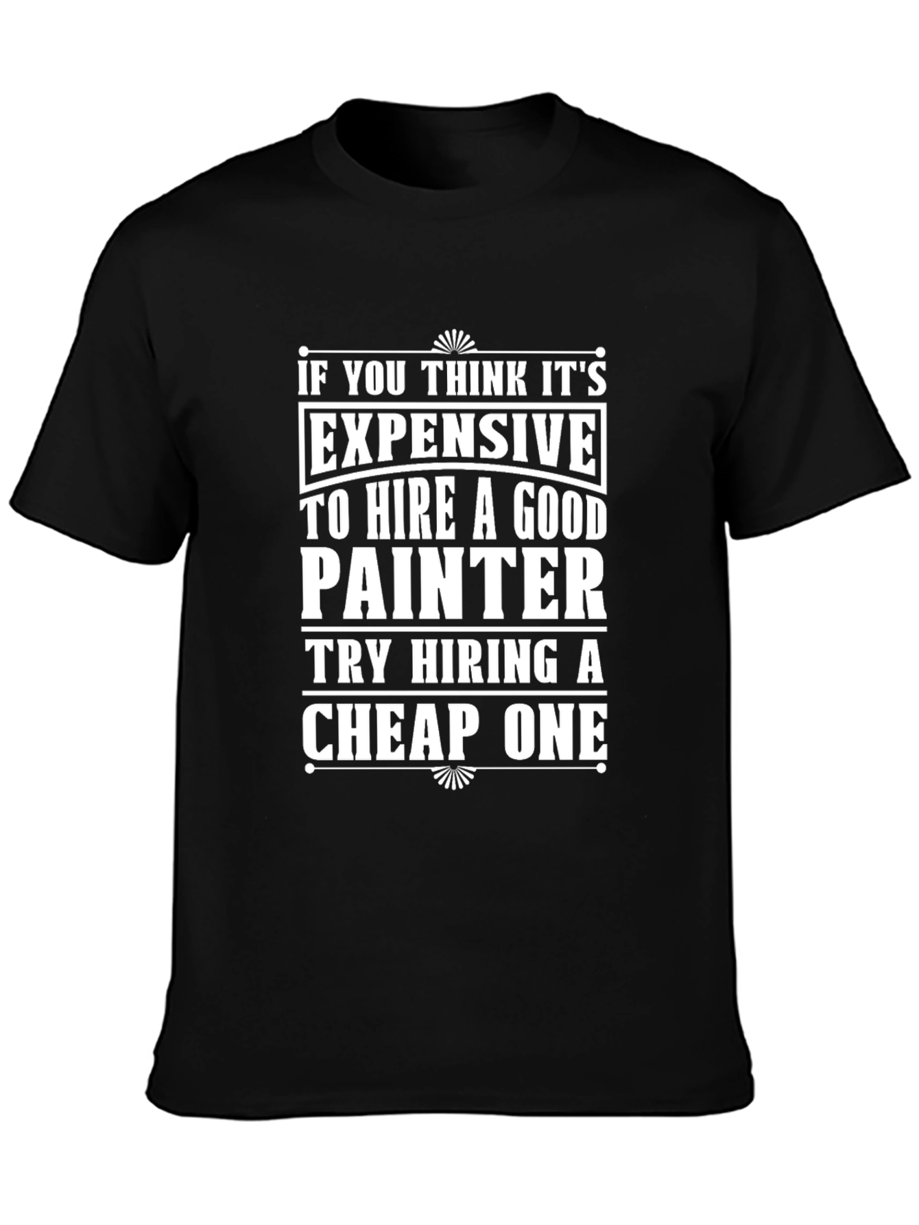 Painter Humor T-Shirt