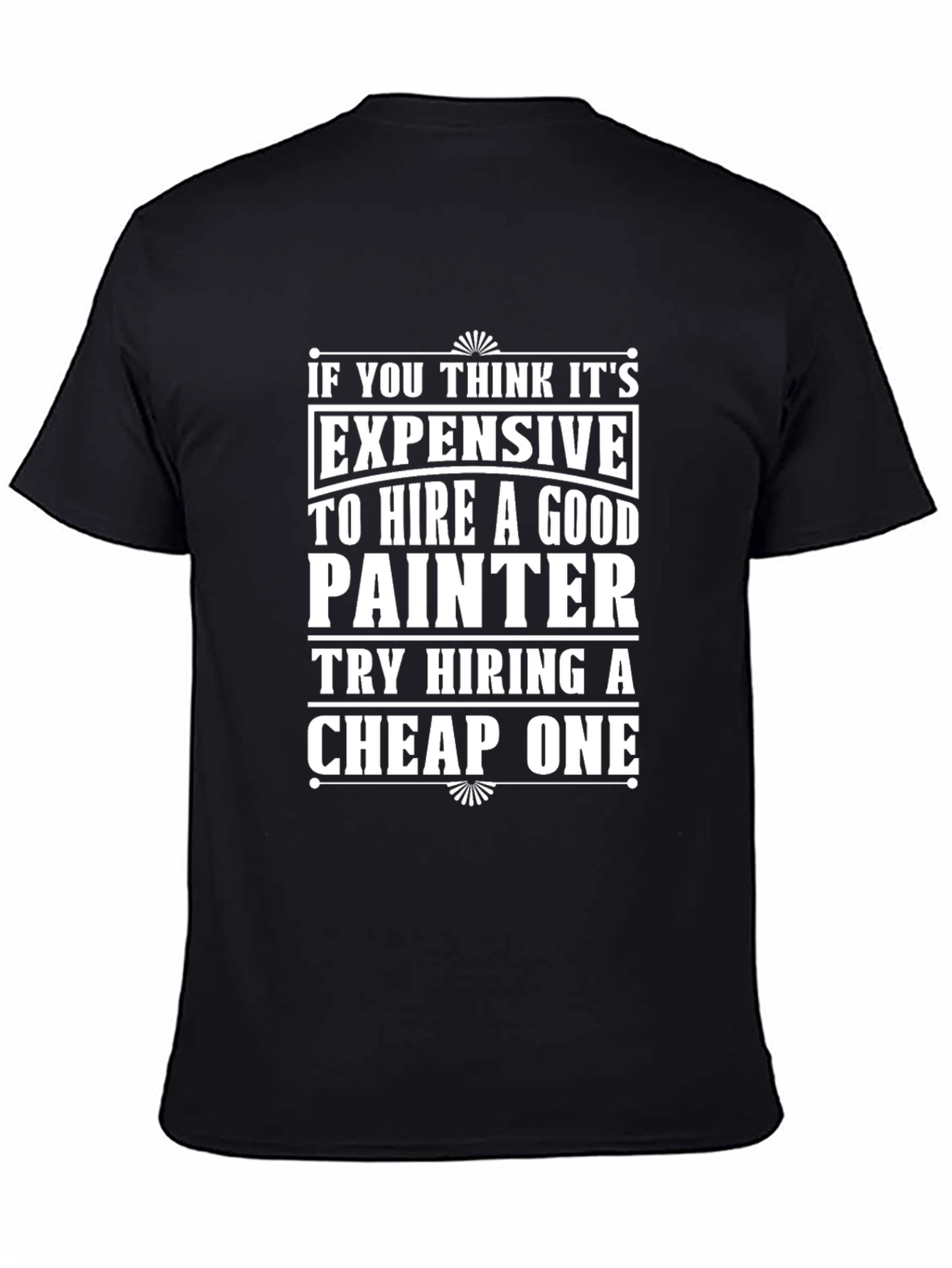 Painter Humor T-Shirt