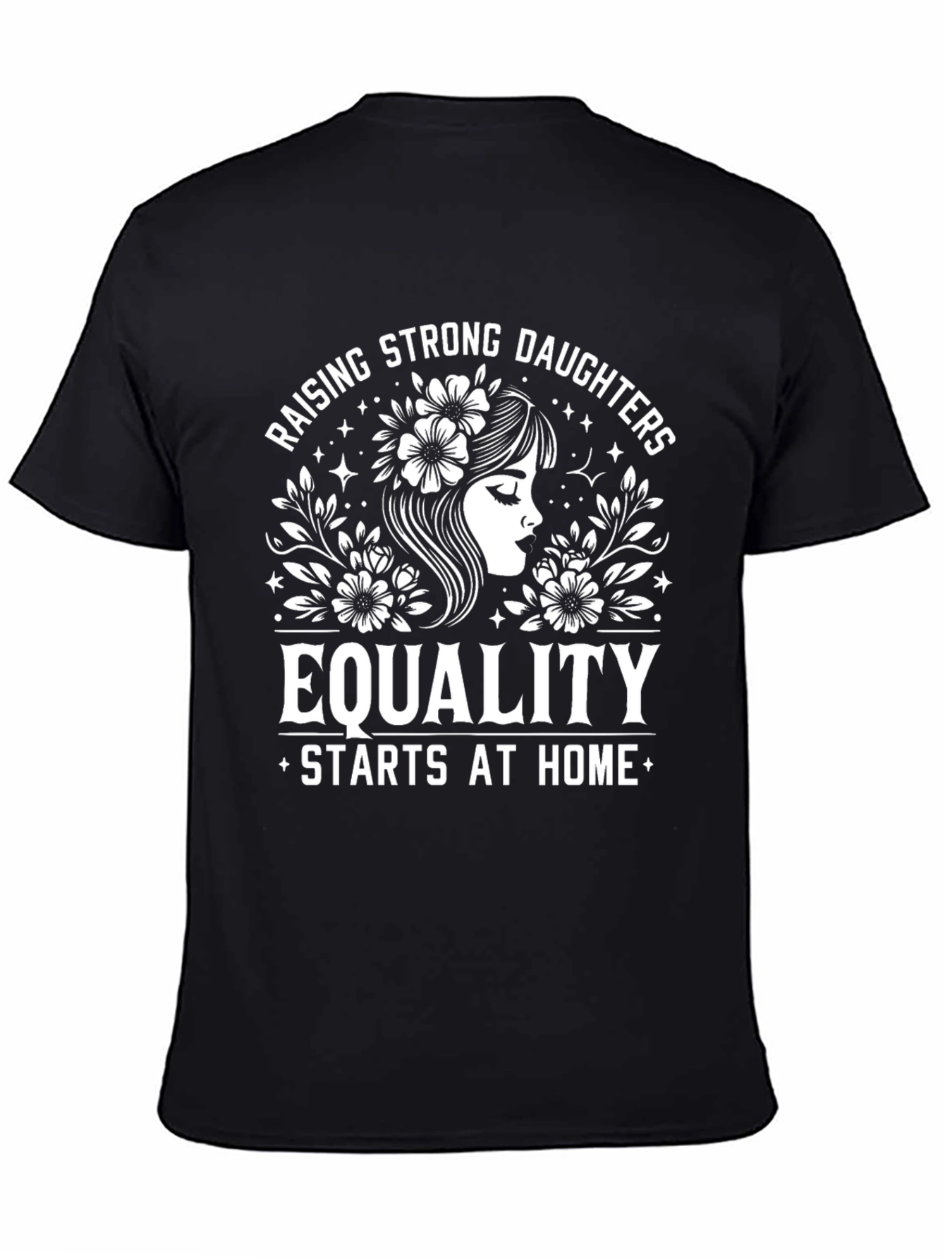 Equality Starts At Home Graphic T-Shirt