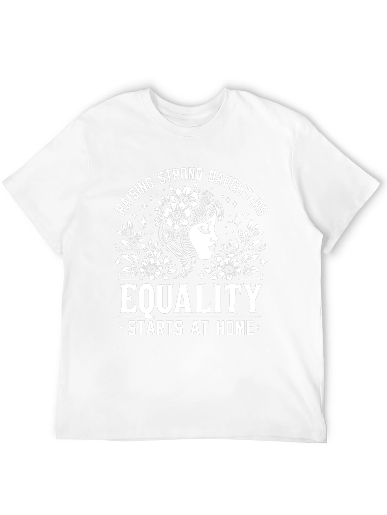 Equality Starts At Home Graphic T-Shirt