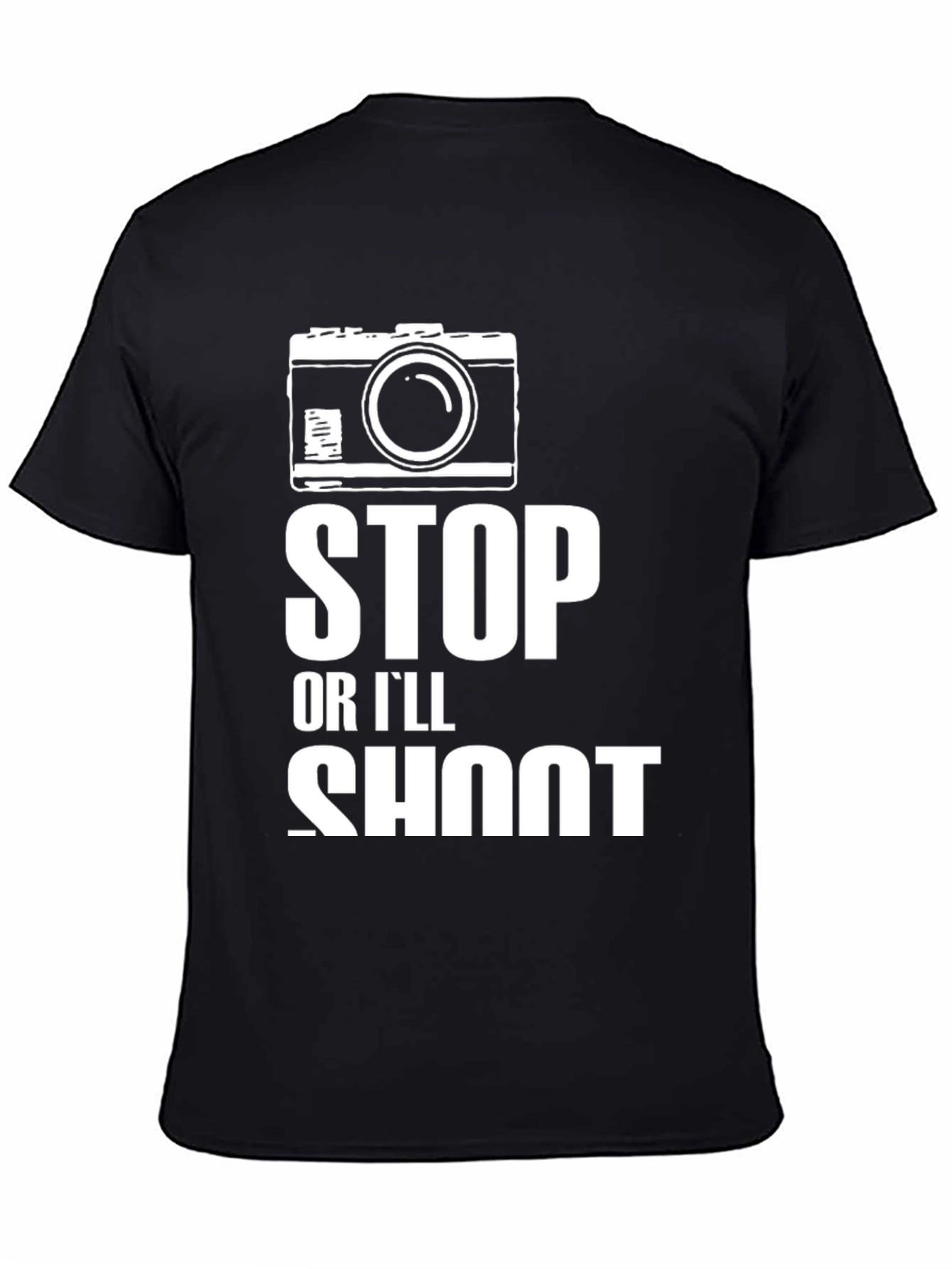 Stop or Ill Shoot Graphic T-Shirt