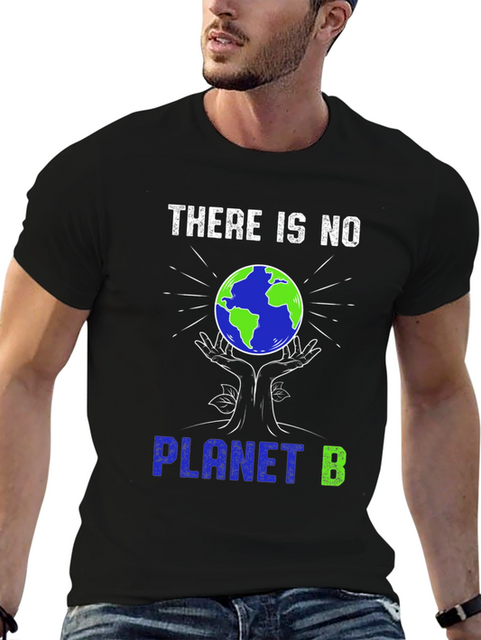There is No Planet B T-Shirt - Earth Day Apparel